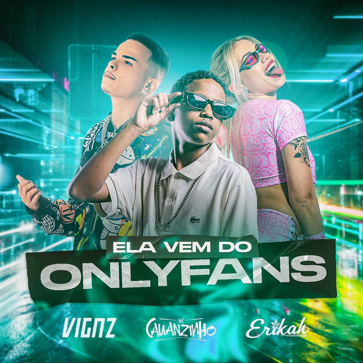 Ela Vem Do OnlyFans - Single by Mc Cauanzinho, VIGAZ & Mc Erikah album cover