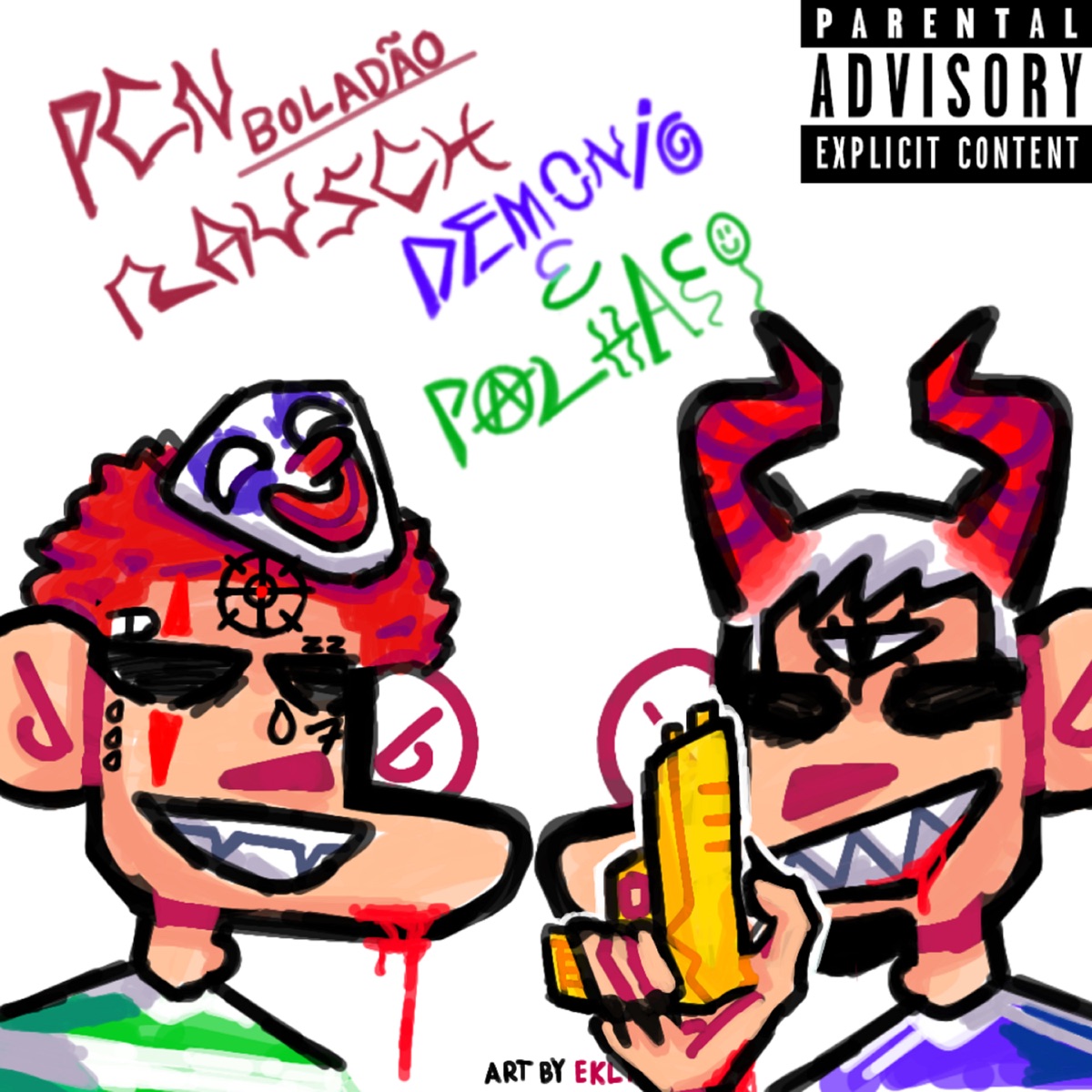 Demônio e o Palhaço. - Single by PCN Boladão & Rausch album cover