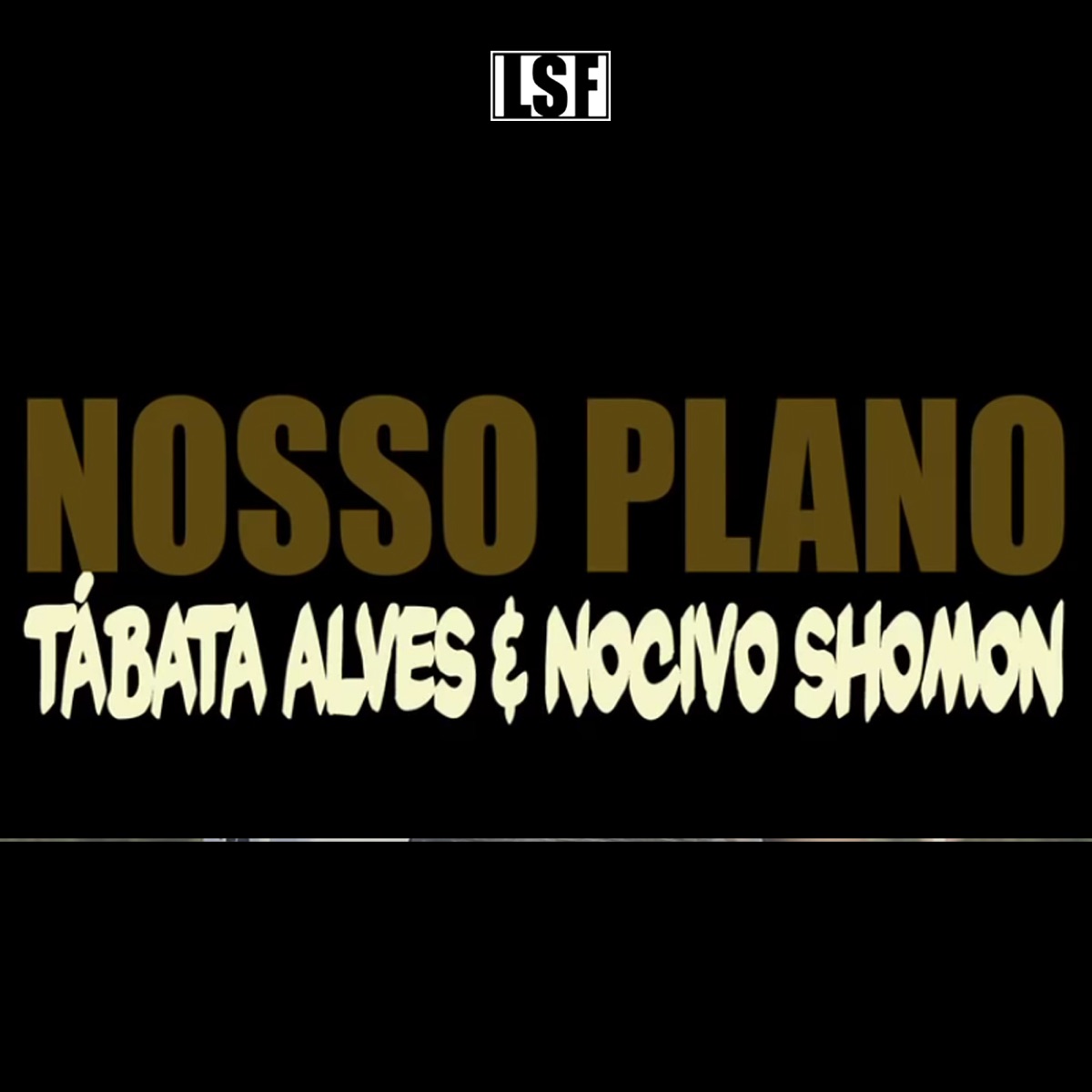 Nosso Plano (feat. Nocivo Shomon) - Single by Tábata Alves album cover