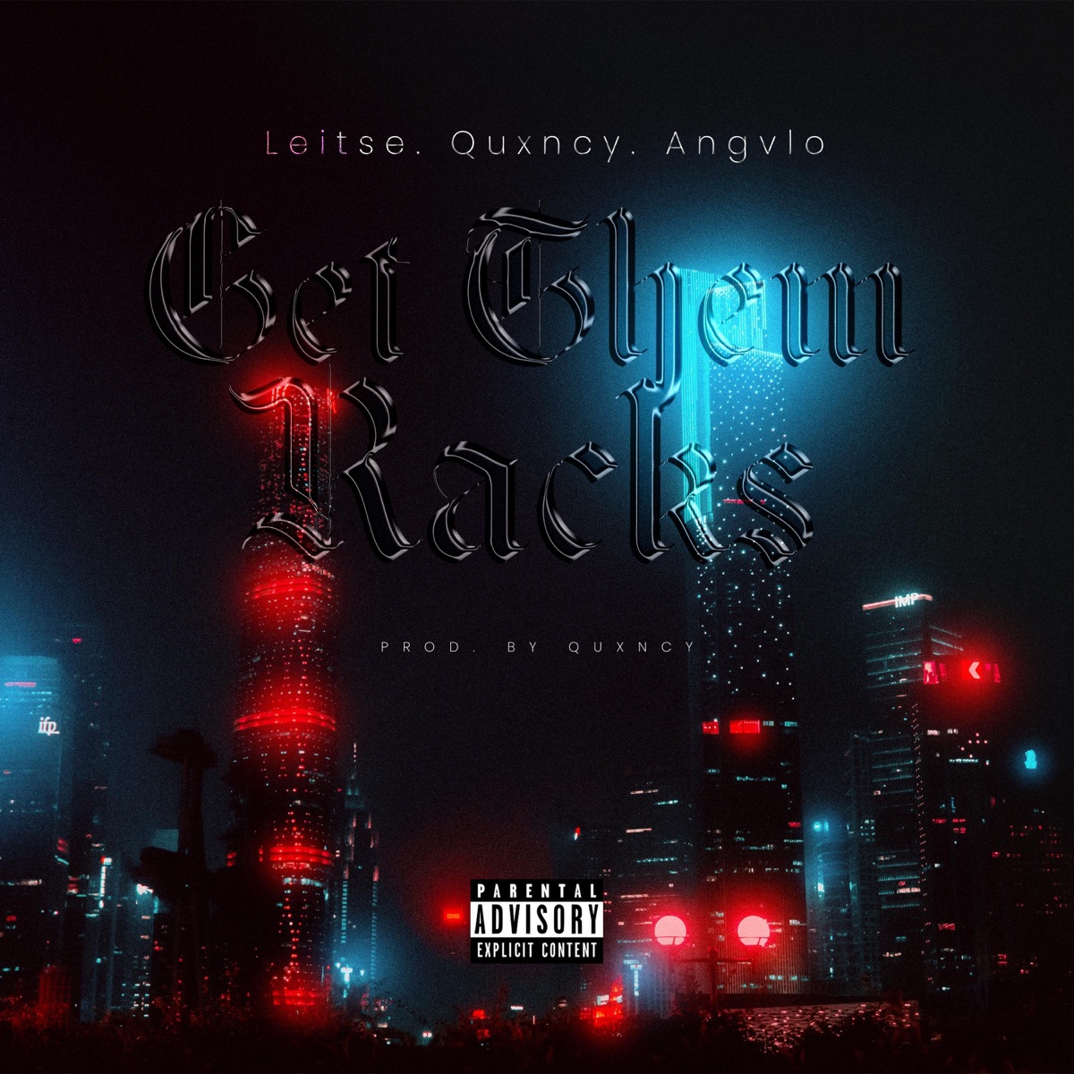 Get 'em Racks - Single by Leitse, Quxncy & Angvlo album cover