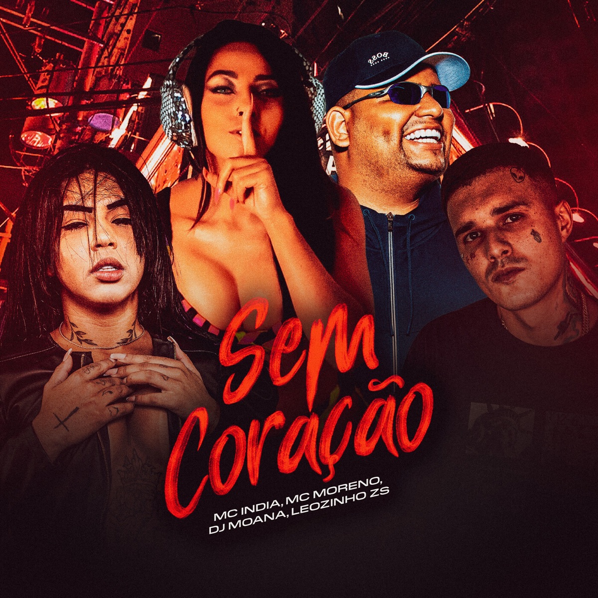 Sem coração (feat. MC Leozinho Zs) - Single by Mc India, MC Moreno & Dj Moana album cover