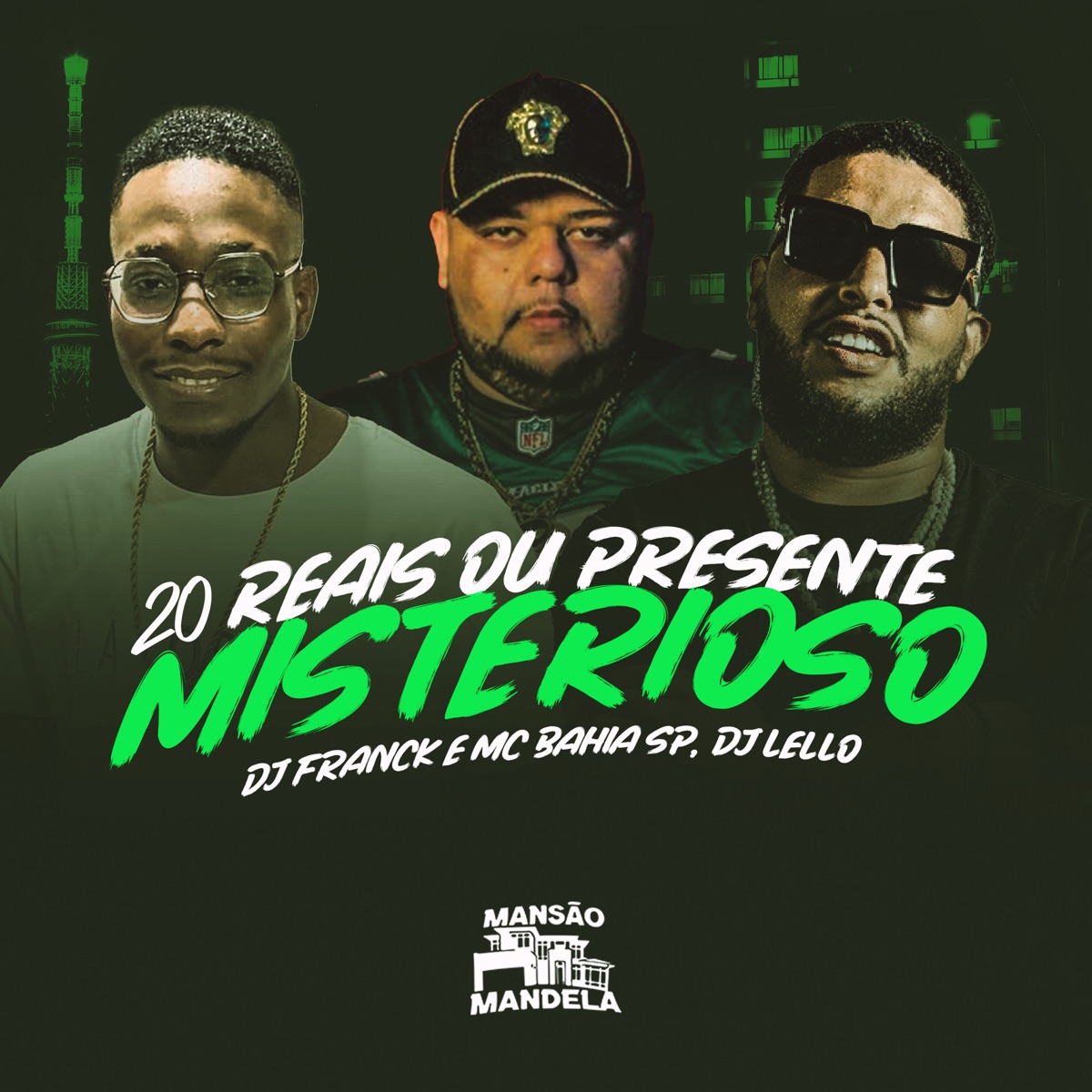 20 Reais ou Presente Misterioso - Single by DJ Franck, DJ Lello & MC BAHIA SP album cover