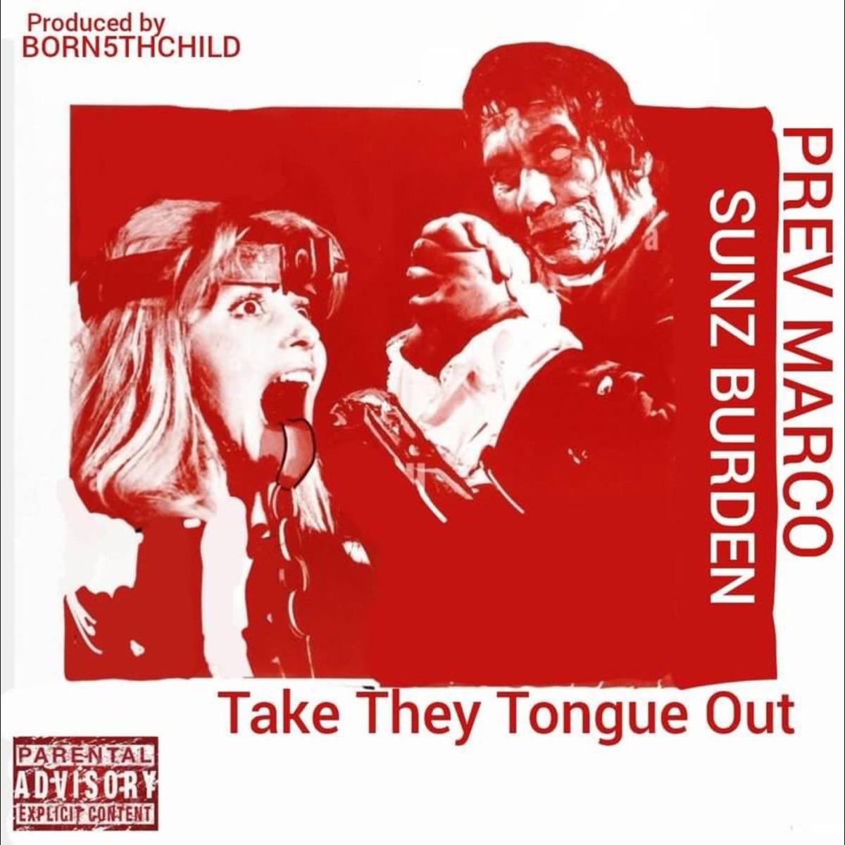 Take out They Tongue (feat. Sunz Burden) - Single by PrevMarco album cover