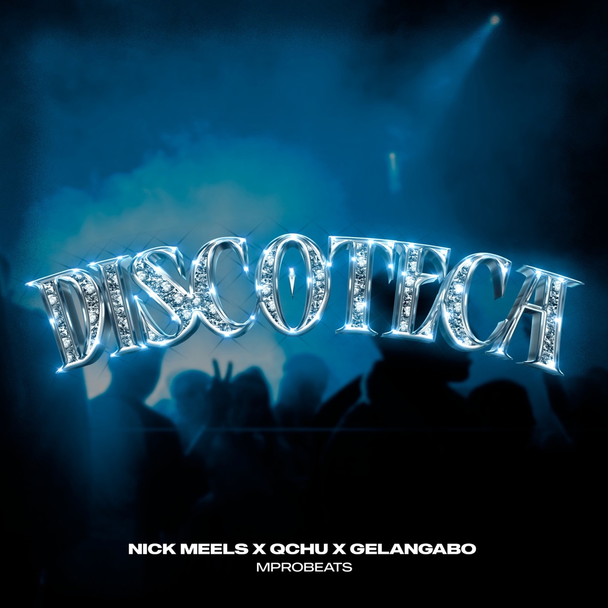 DISCOTECA (feat. MproBeats) - Single by Nick Meels, Qchu & GelanGabo album cover