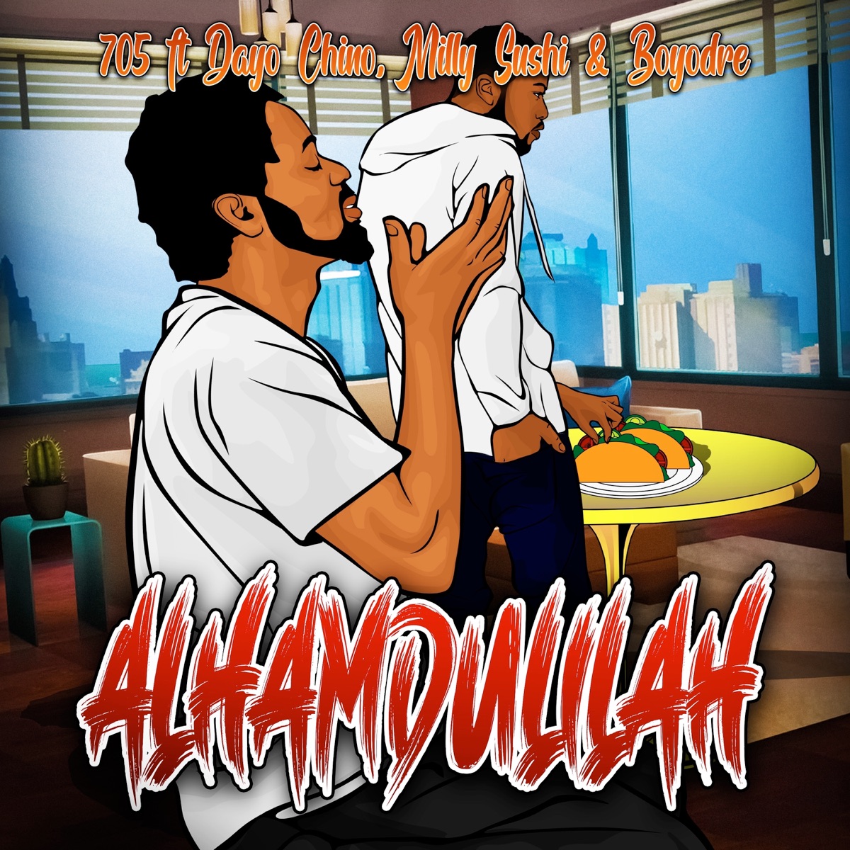 Alhamdulilah (feat. Boyodre, Dayo Chino & Milly Sushi) - Single by 705 album cover