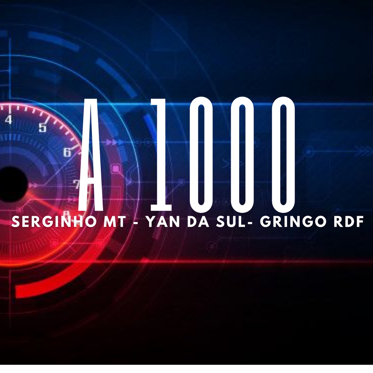 A 1000 - Single by Mc Serginho MT, Gringo RDF & Mc Yan da Sul album cover