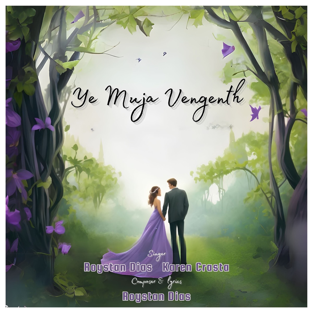 Ye Muja Vengenth - Single by Roystan Dias & Karen Crasta album cover