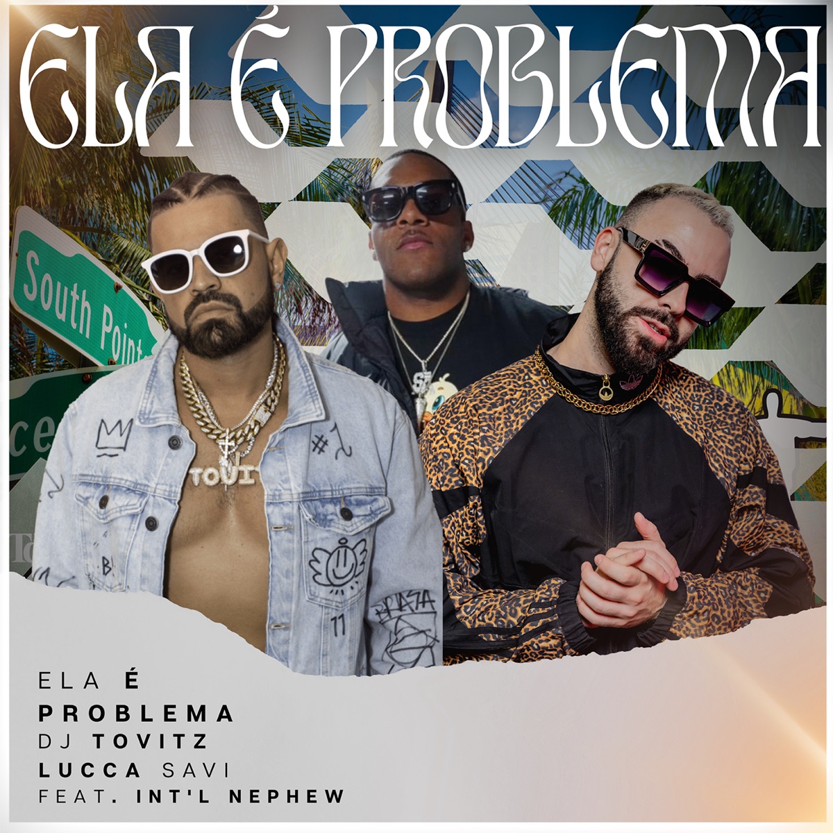 Ela É Problema (feat. Int'l Nephew) - Single by LUCCA SAVI & DJ Tovitz album cover