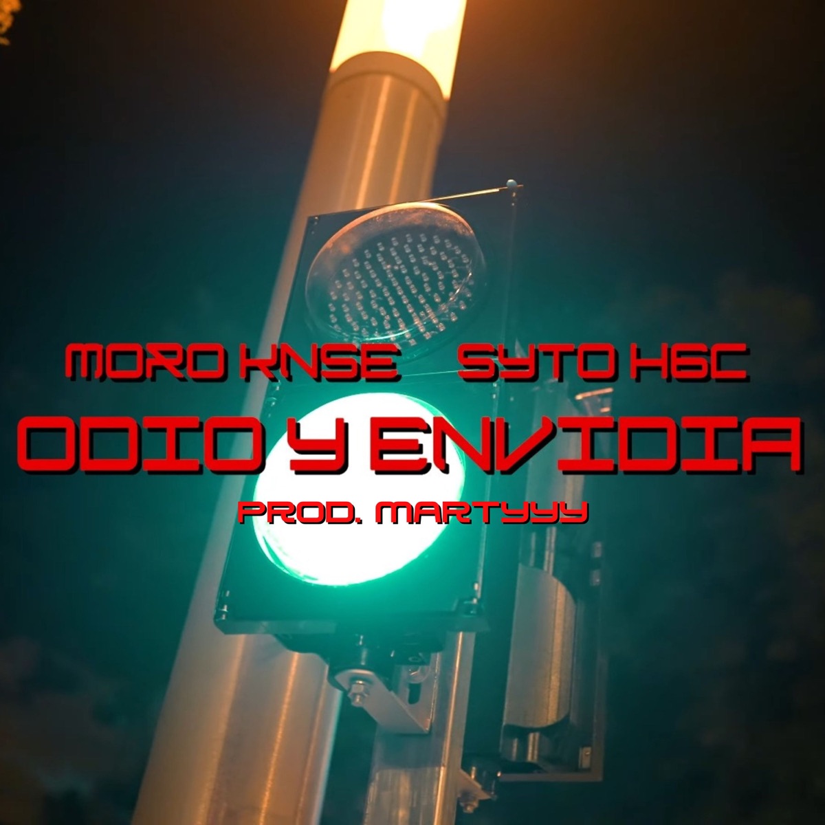 Odio y envidia - Single by Moro Knse, Martyyy & Syto de HGC album cover