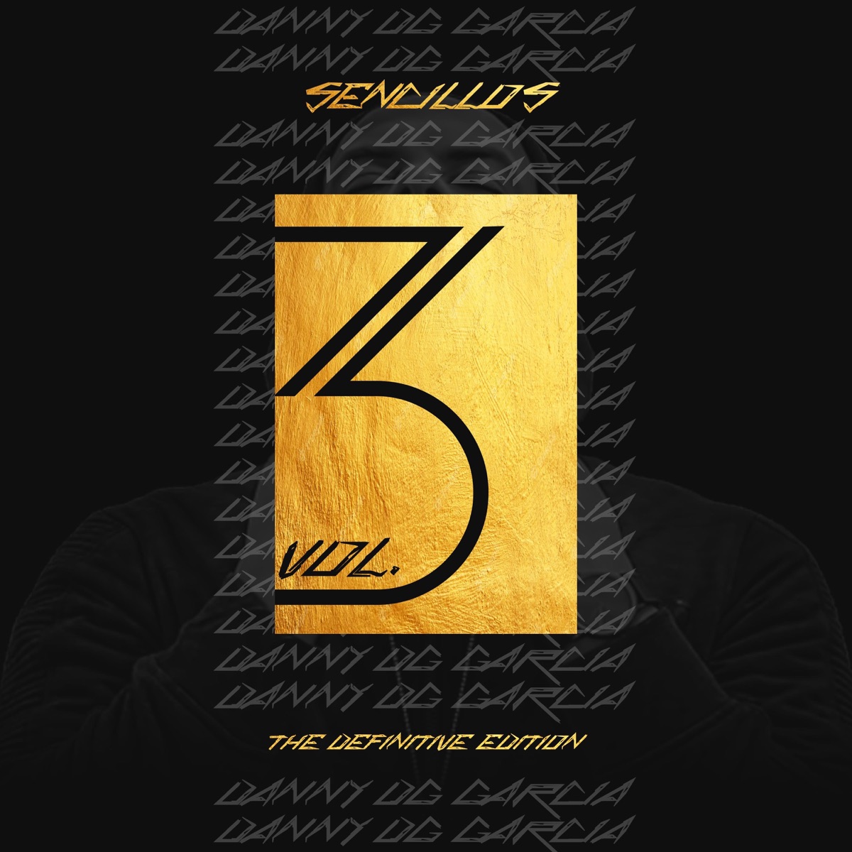 Sencillos Vol. 3 The Definitive Edition by Danny DG Garcia album cover