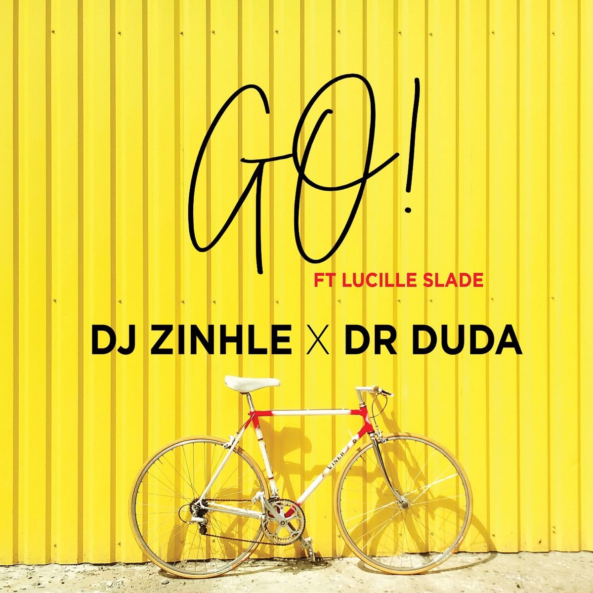 Go (feat. Lucille Slade) - Single by DJ Zinhle & Dr Duda album cover