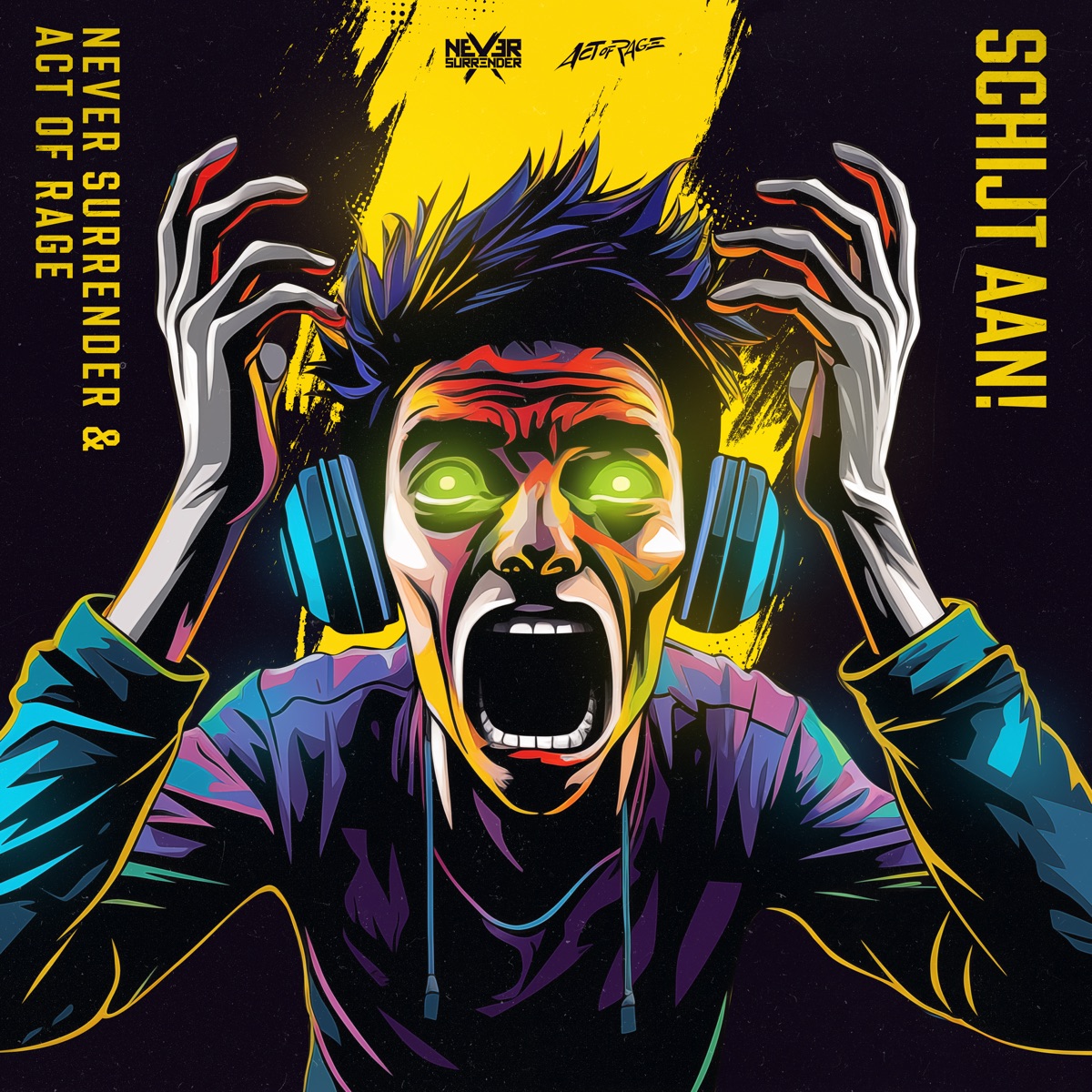 Schijt Aan! - Single by Never Surrender & Act of Rage album cover
