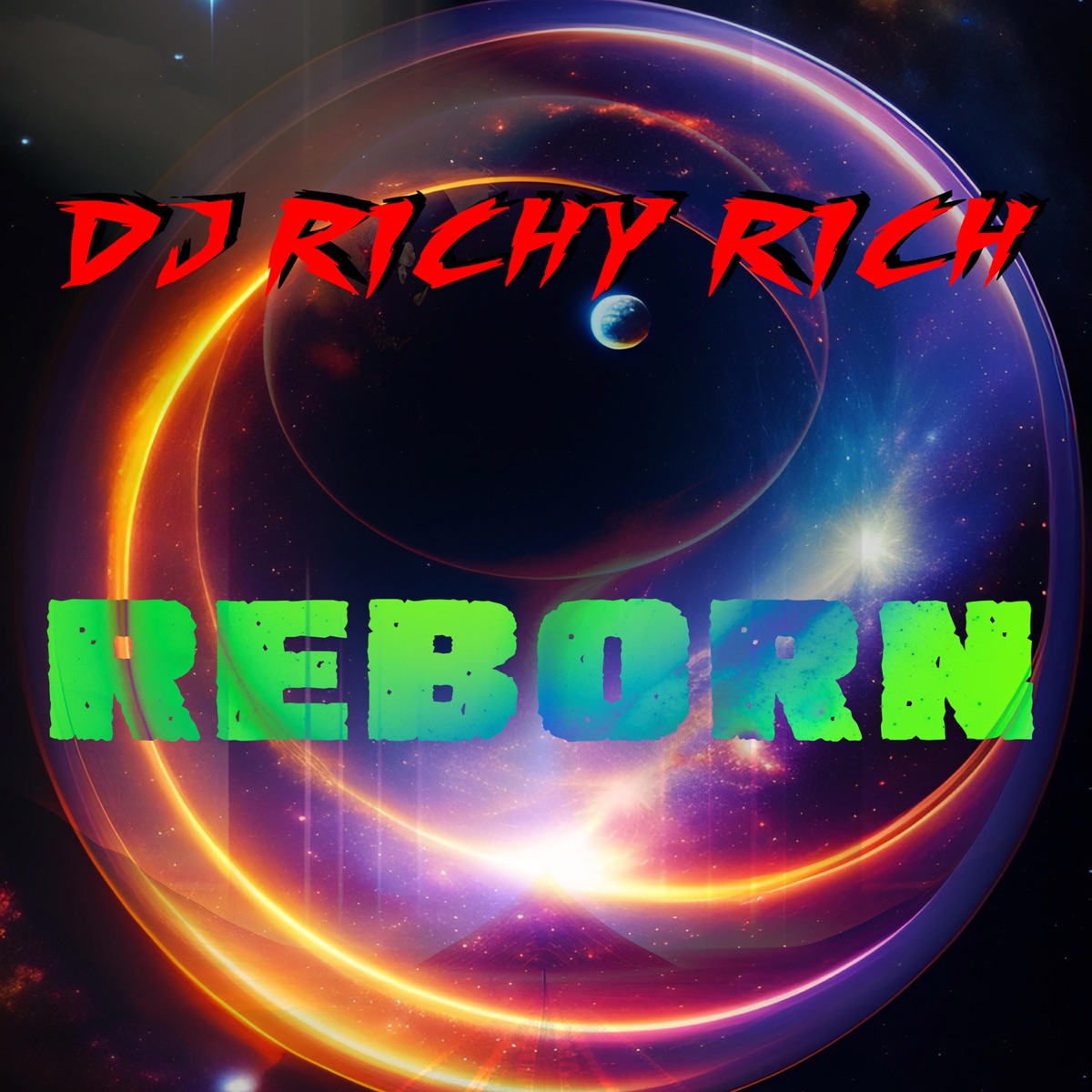 Reborn - Single by Dj Richy Rich album cover