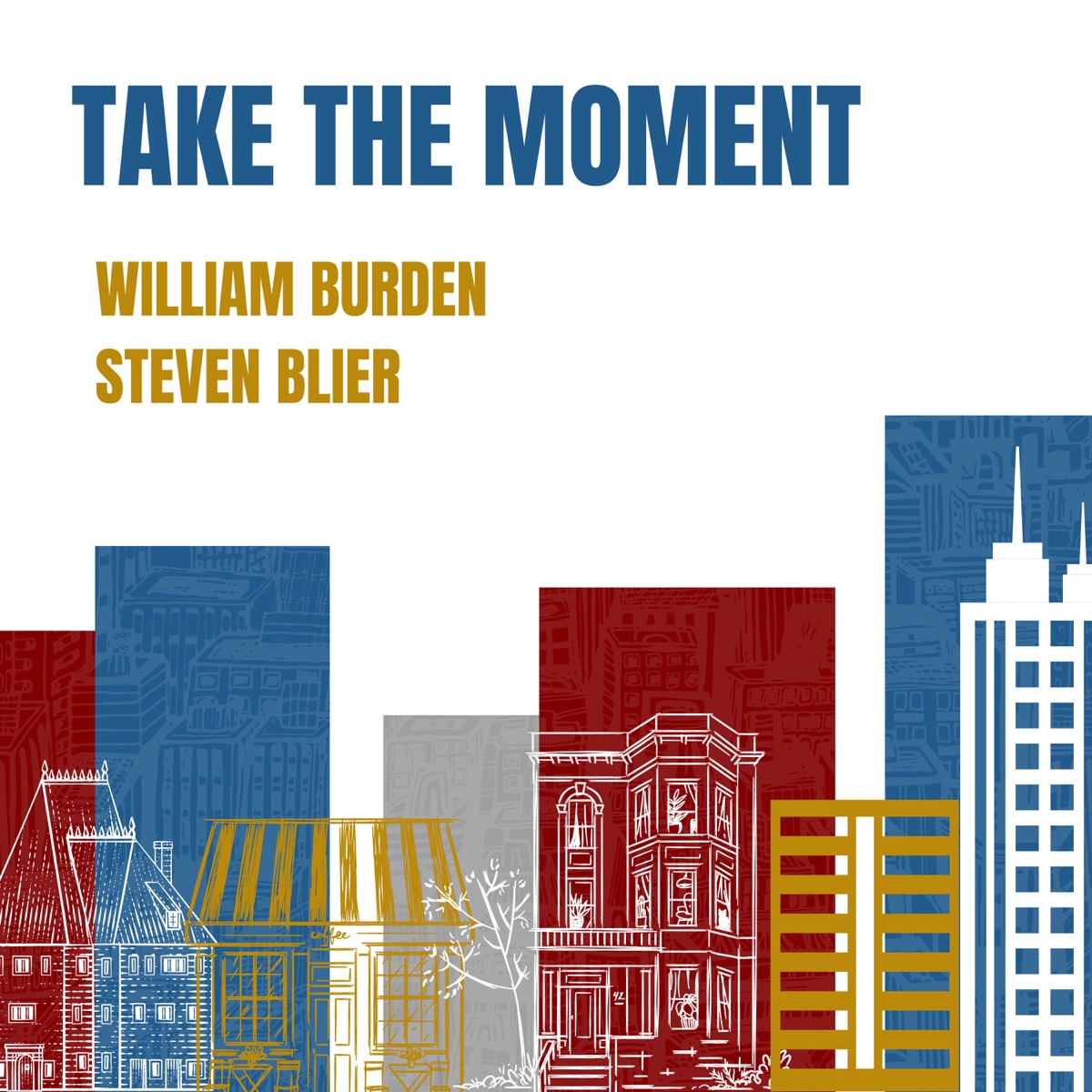 Do I Hear a Waltz?: Take the Moment (Live) - Single by William Burden, Steven Blier & New York Festival Of Song album cover