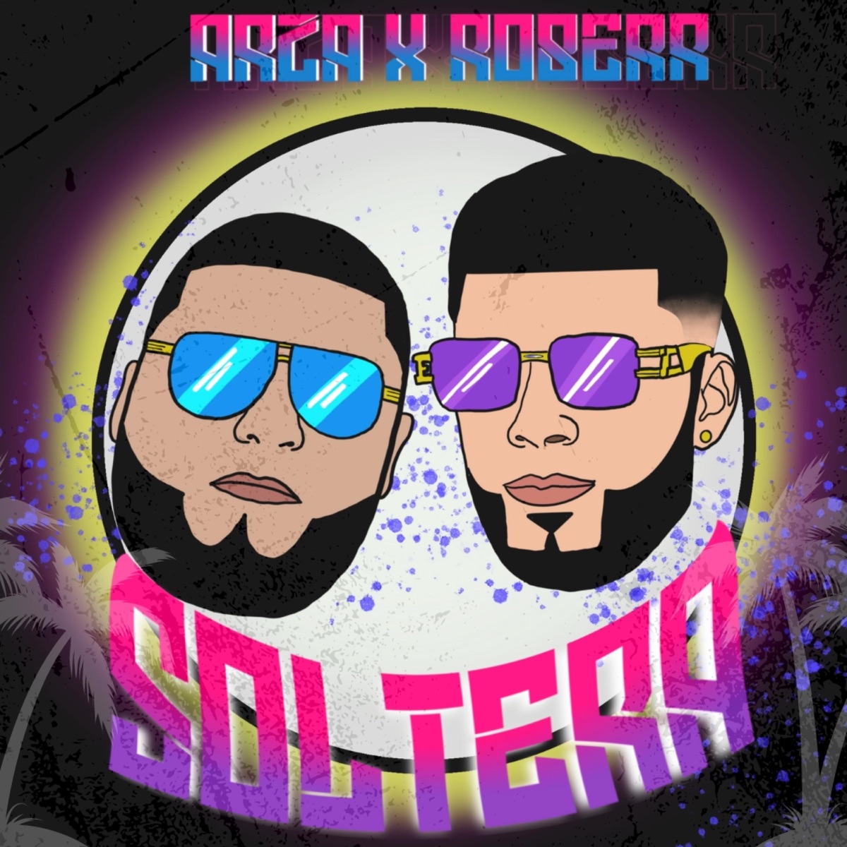SOLTERA (feat. Roberr N) - Single by Arza album cover