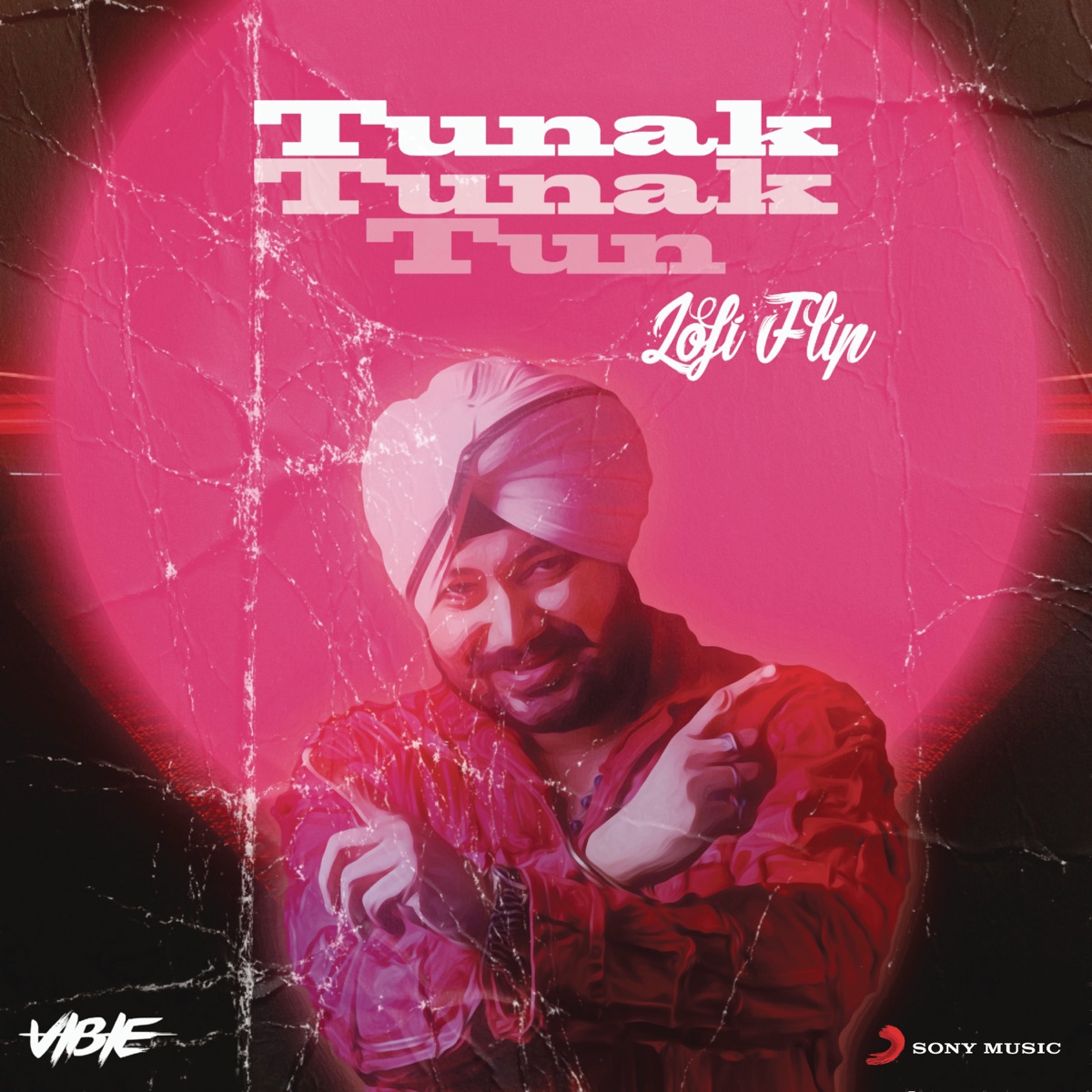 Tunak Tunak Tun (Lofi Flip) - Single by VIBIE & Daler Mehndi album cover