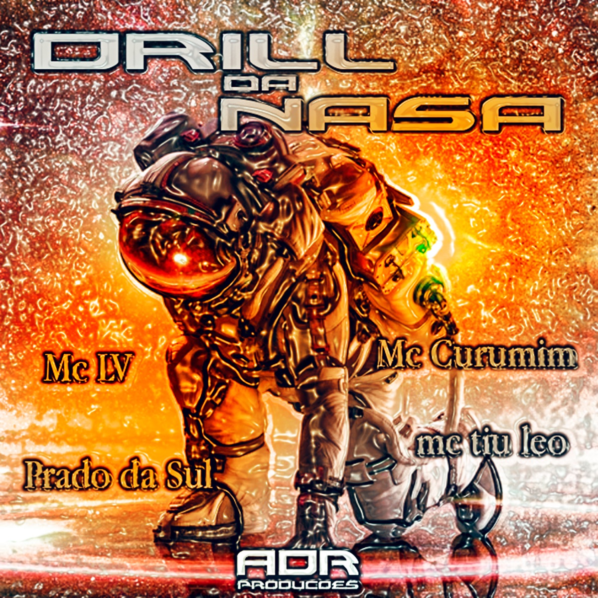Drill da Nasa (feat. Mc Prado da Sul, mc tiu Leo & Mc Curumim) - Single by Mc Lv album cover