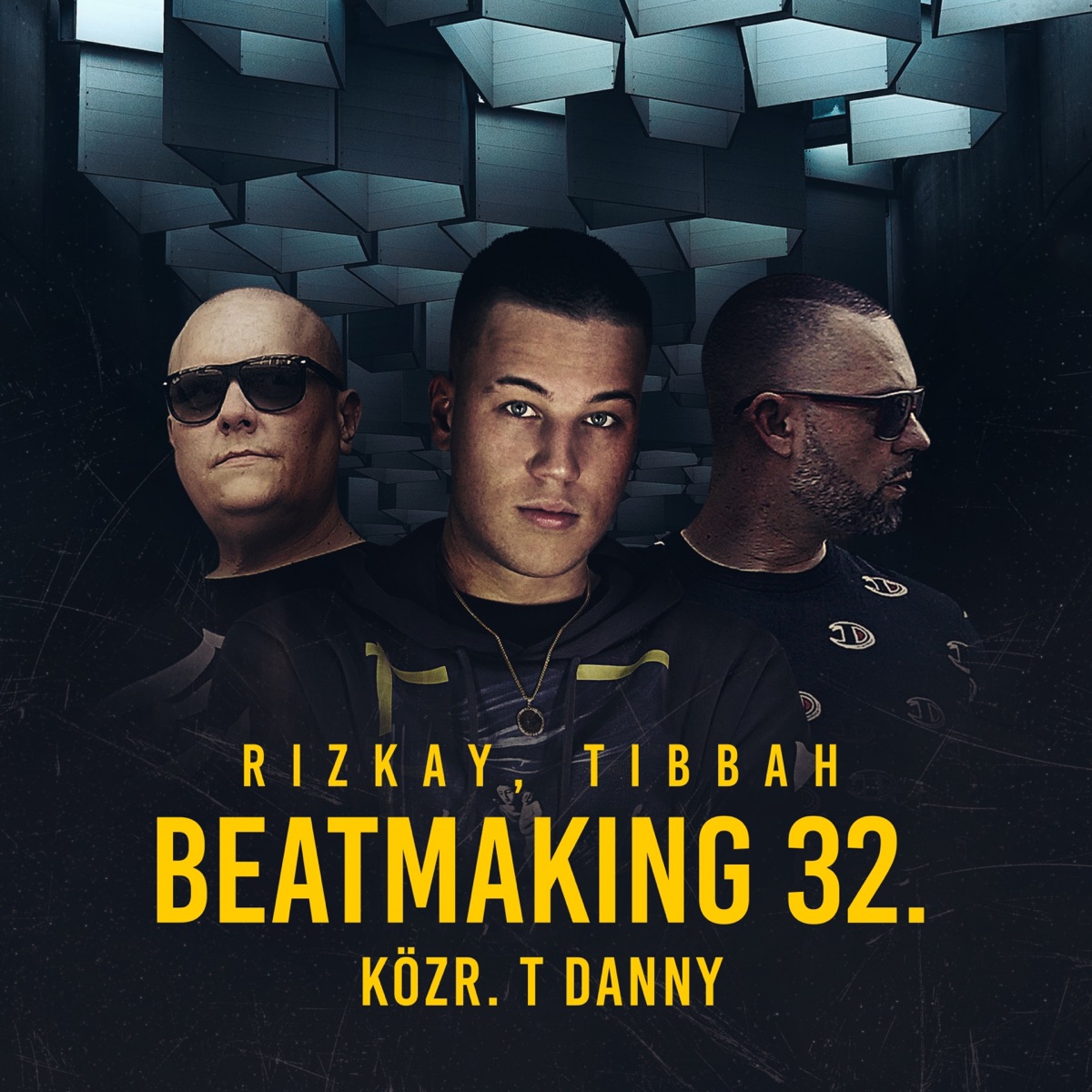 Beatmaking 32. - Single by Rizkay, Tibbah & T. Danny album cover