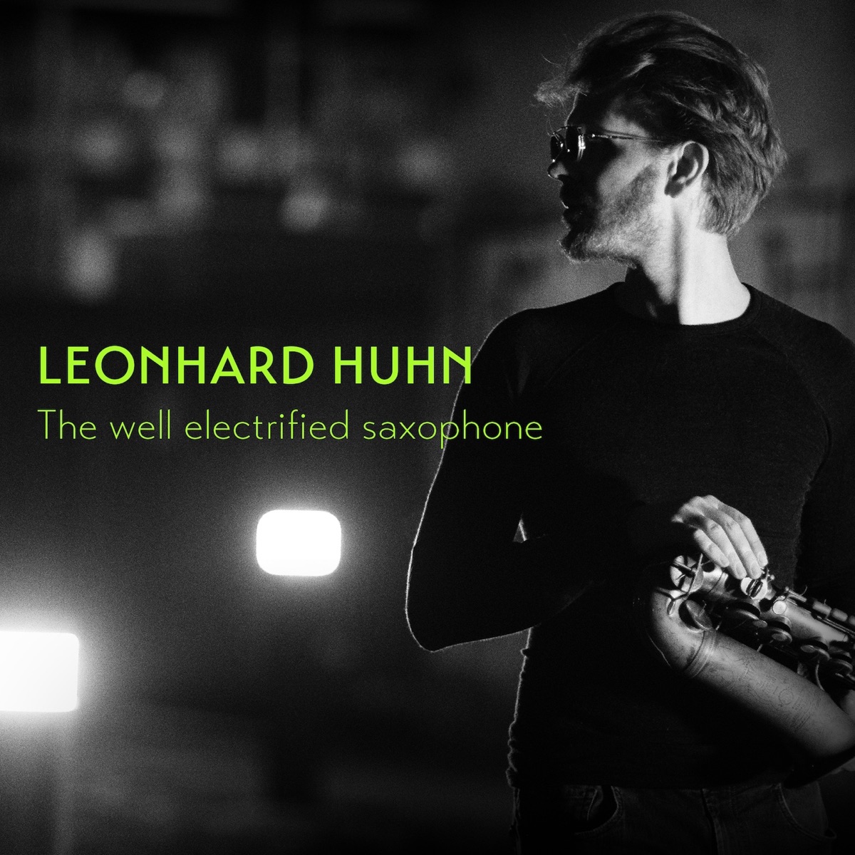 The well electrified saxophone by Leonhard Huhn album cover