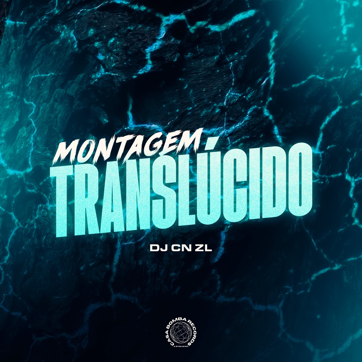 Montagem Translúcido - Single by DJ CN ZL album cover