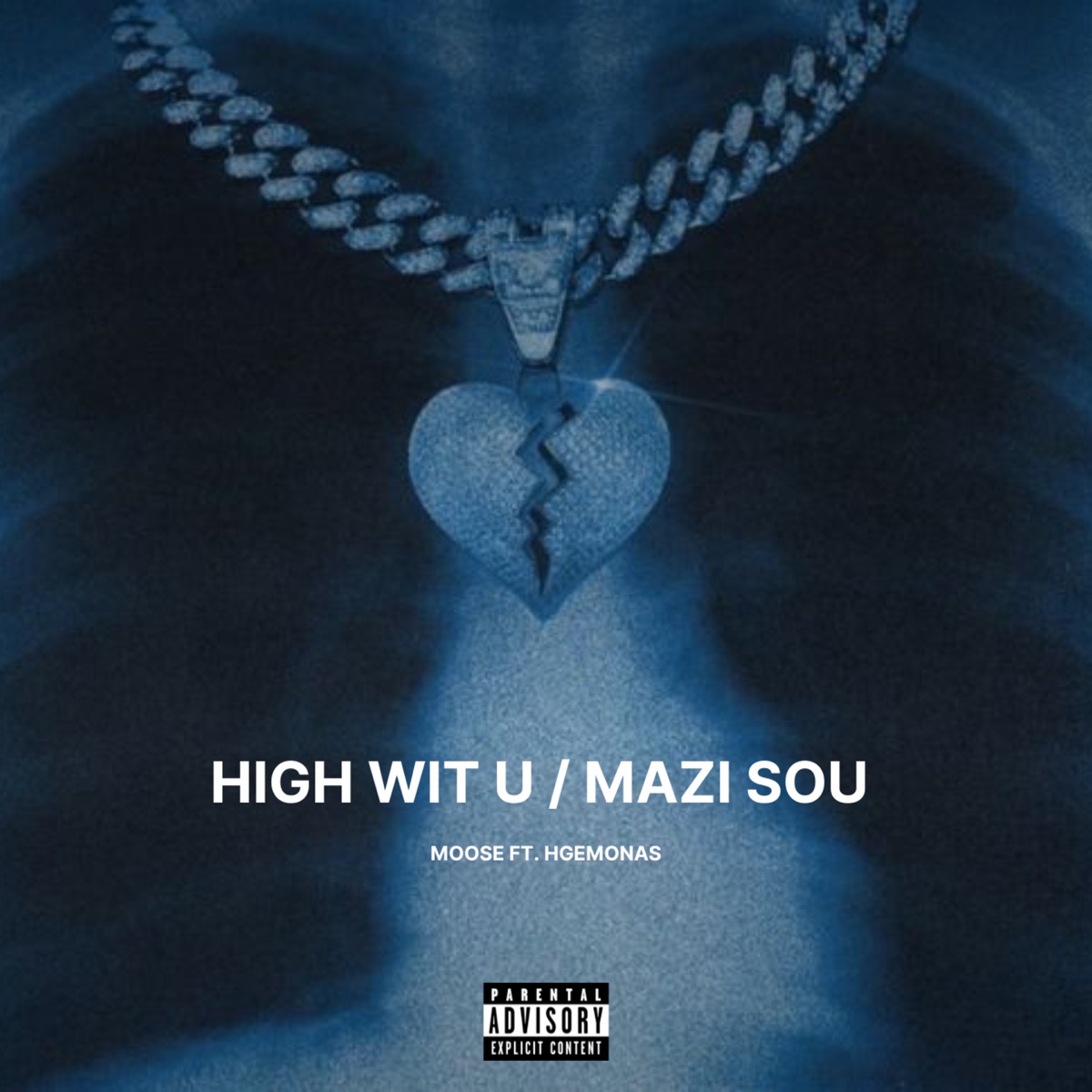 HIGH WIT U / MAZI SOU - Single by Moose, HGEMONA$ & Myron album cover