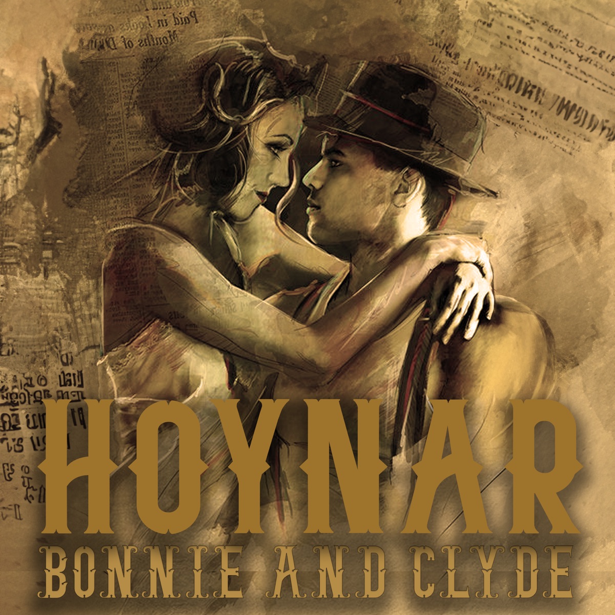 Bonnie and Clyde - Single by Hoynar album cover