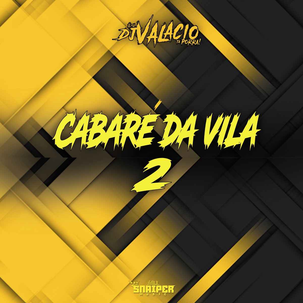 Cabaré da Vila 2 - Single by DJ Valacio album cover