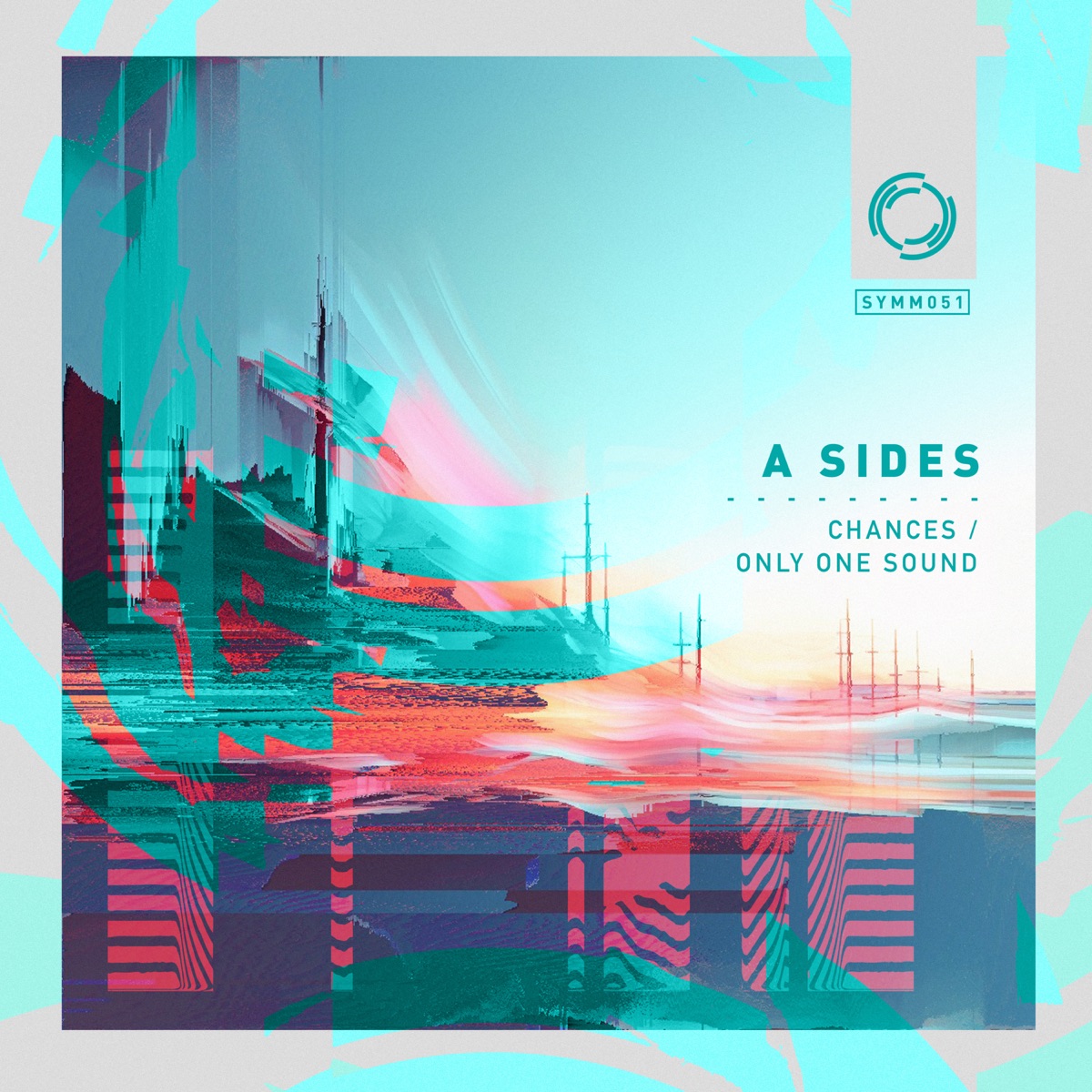 Chances / Only One Sound - Single by A Sides album cover