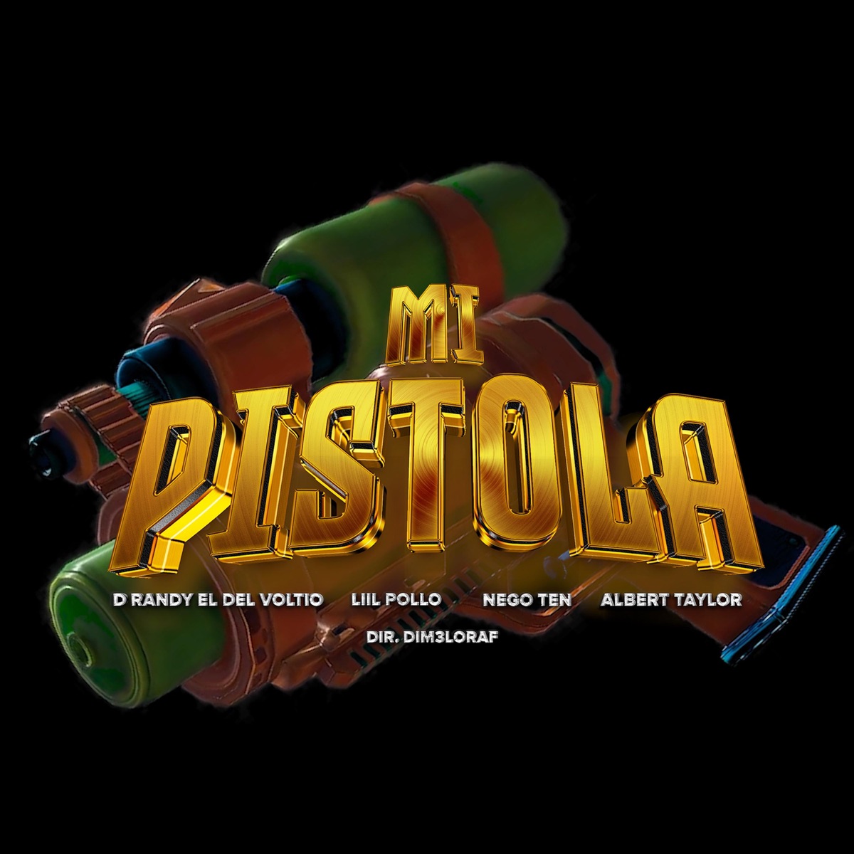 Mi Pistola (feat. Liil Pollo, Negoten & Albert Taylor) - Single by D Randy El Del Voltio album cover