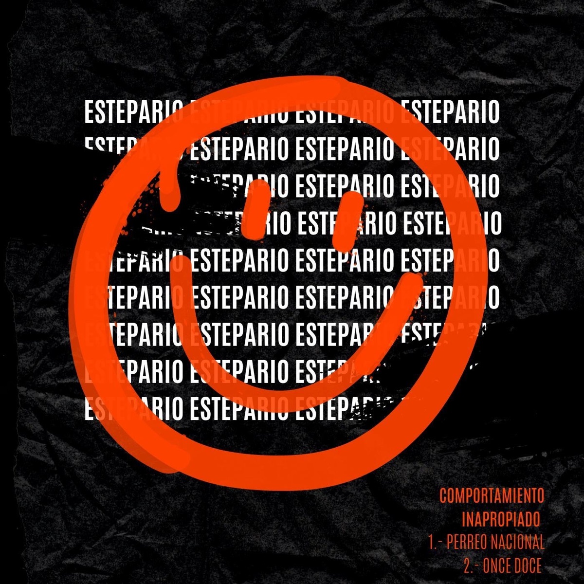 Comportamiento Inapropiado - Single by Estepario & DimeloooLexx album cover