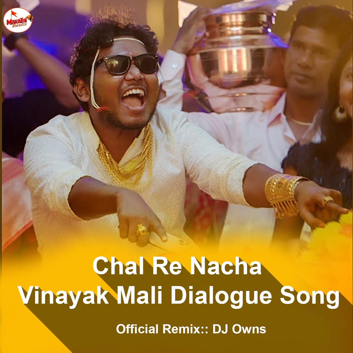 Chal Re Nacha Vinayak Mali Dialogue Song - Single by Vinayak Mali album cover