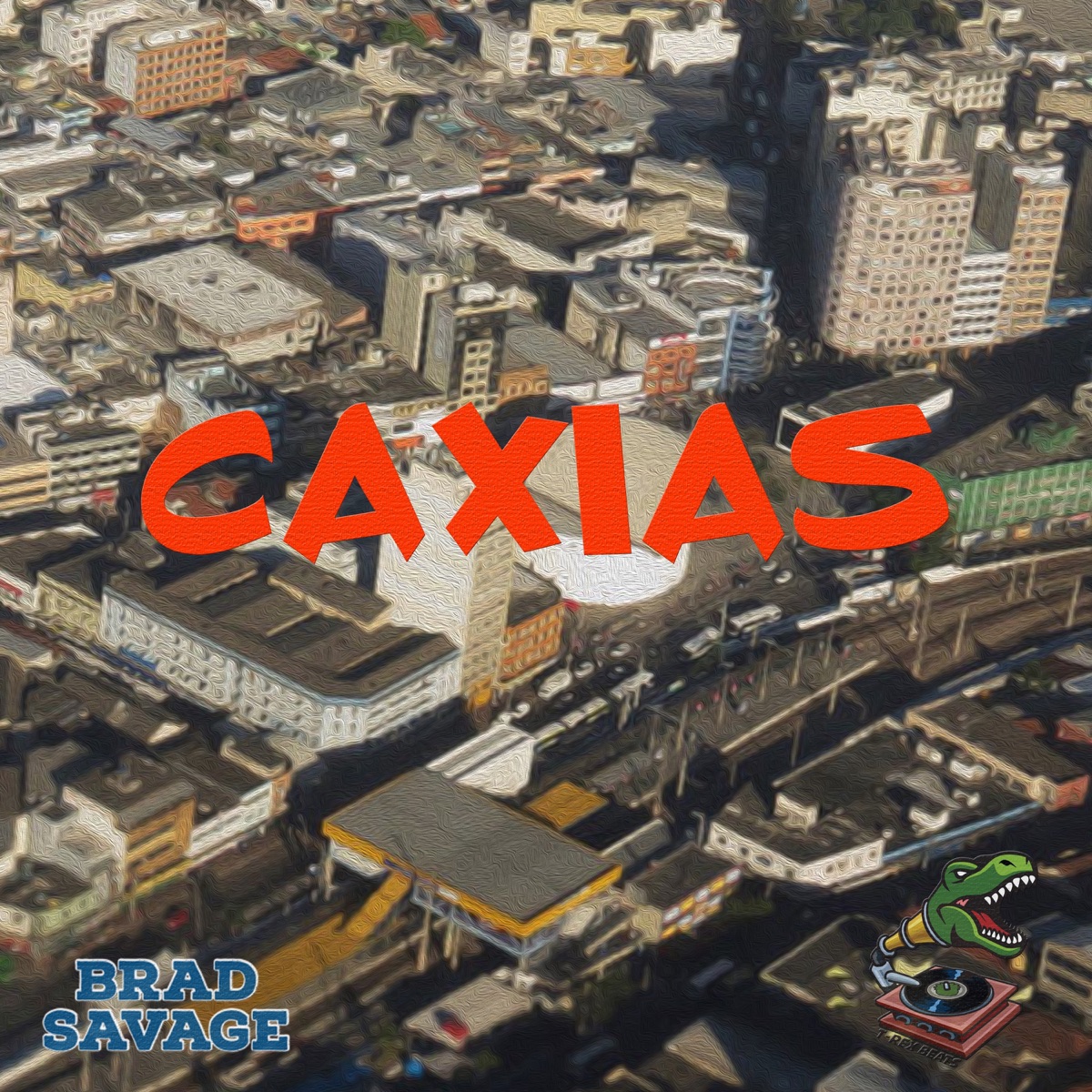 Caxias - Single by Brad Savage & T-Rex album cover