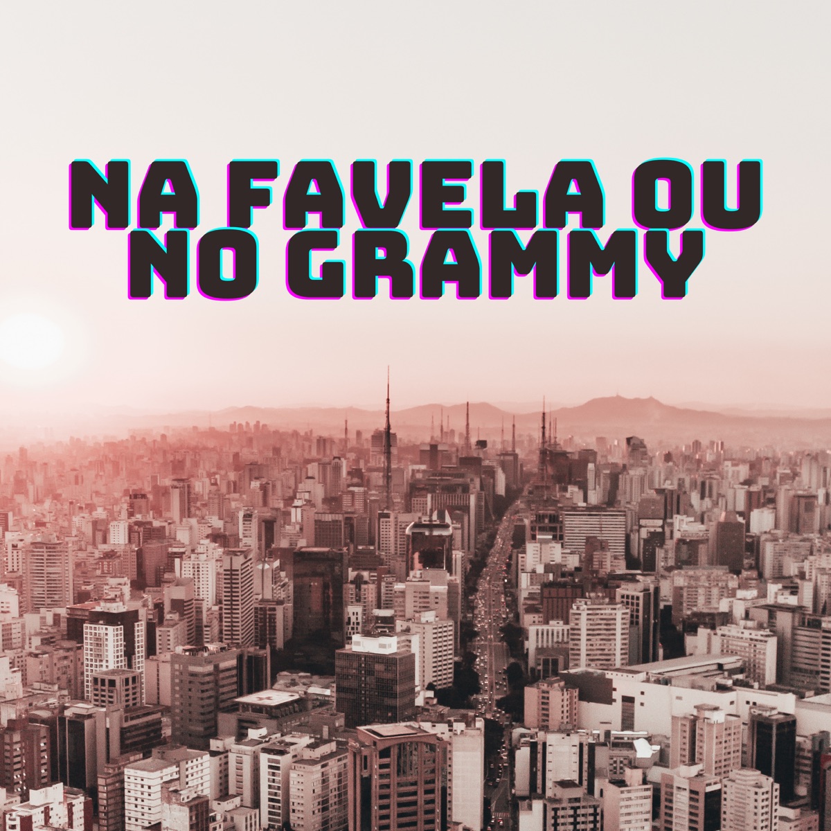 Na Favela ou no Grammy - Single by Pino Mc, Gugga Life & Eltinho Beats album cover