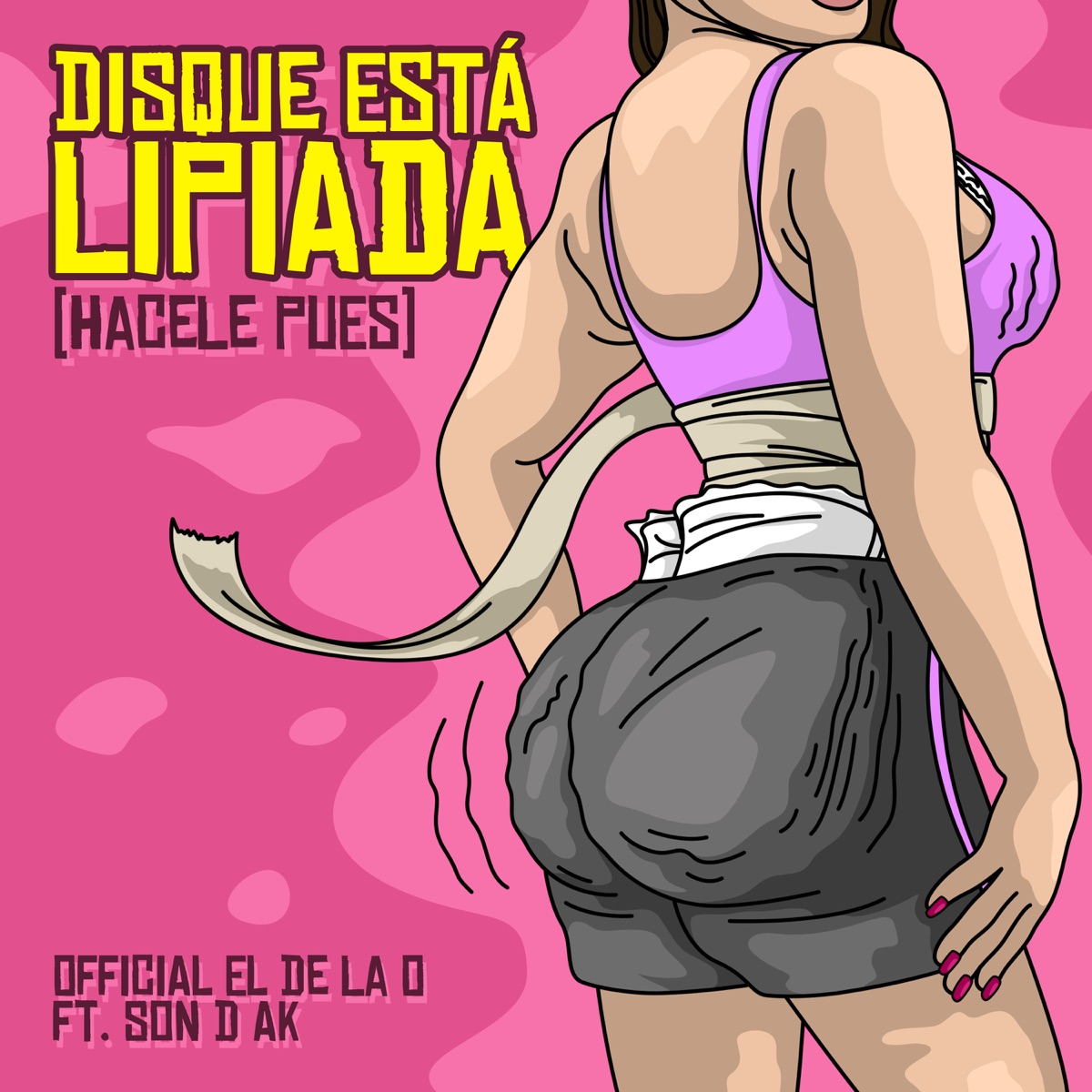 Disque Esta Lipiada (Hacele Pues) [feat. Son De Ak] - Single by Official el de la O album cover