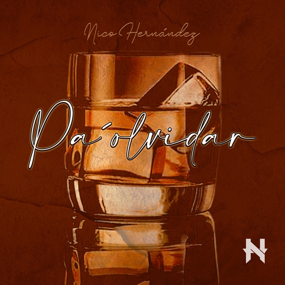 Pa' Olvidar - EP by Nico Hernández album cover