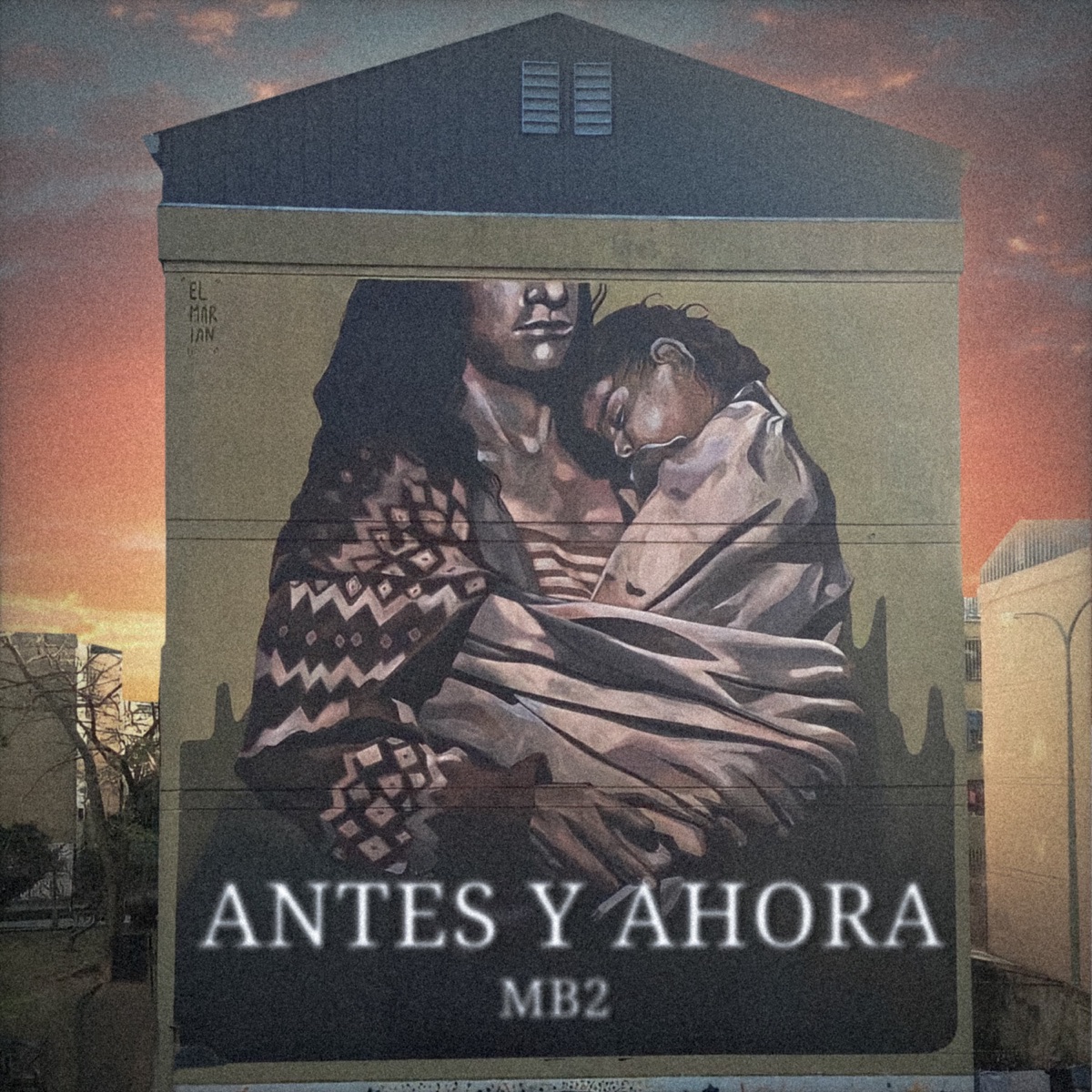 Antes y Ahora - Single by MB2 album cover