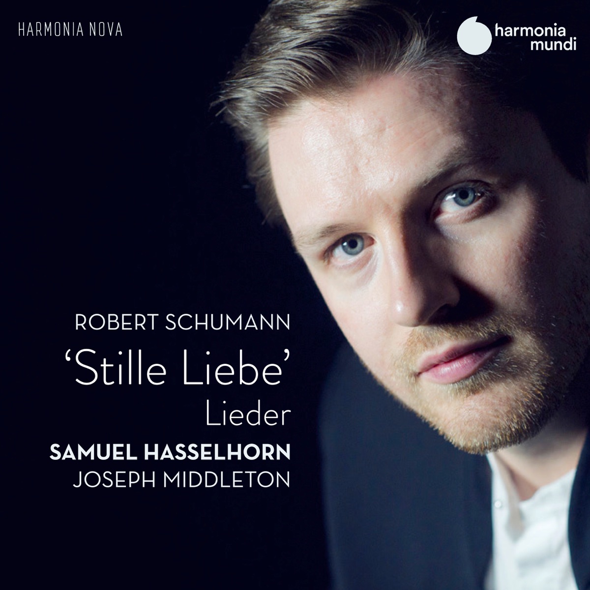 Schumann: Stille Liebe by Samuel Hasselhorn & Joseph Middleton album cover