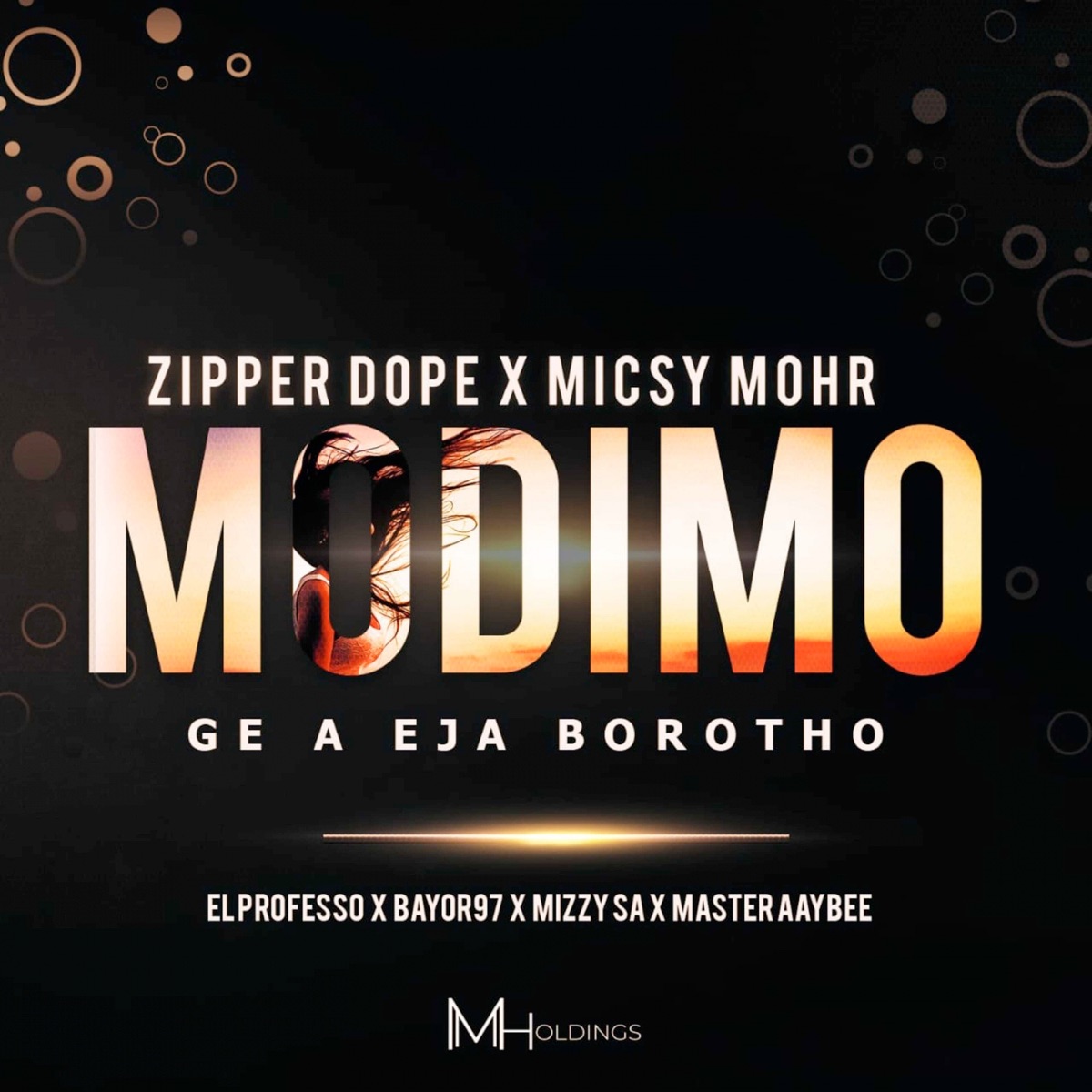 Modimo Ge a Eja Borotho (feat. Micsy Mohr, Mizzy SA, Master Aaybee, El Professo & Bayor97) - Single by Zipper Dope album cover