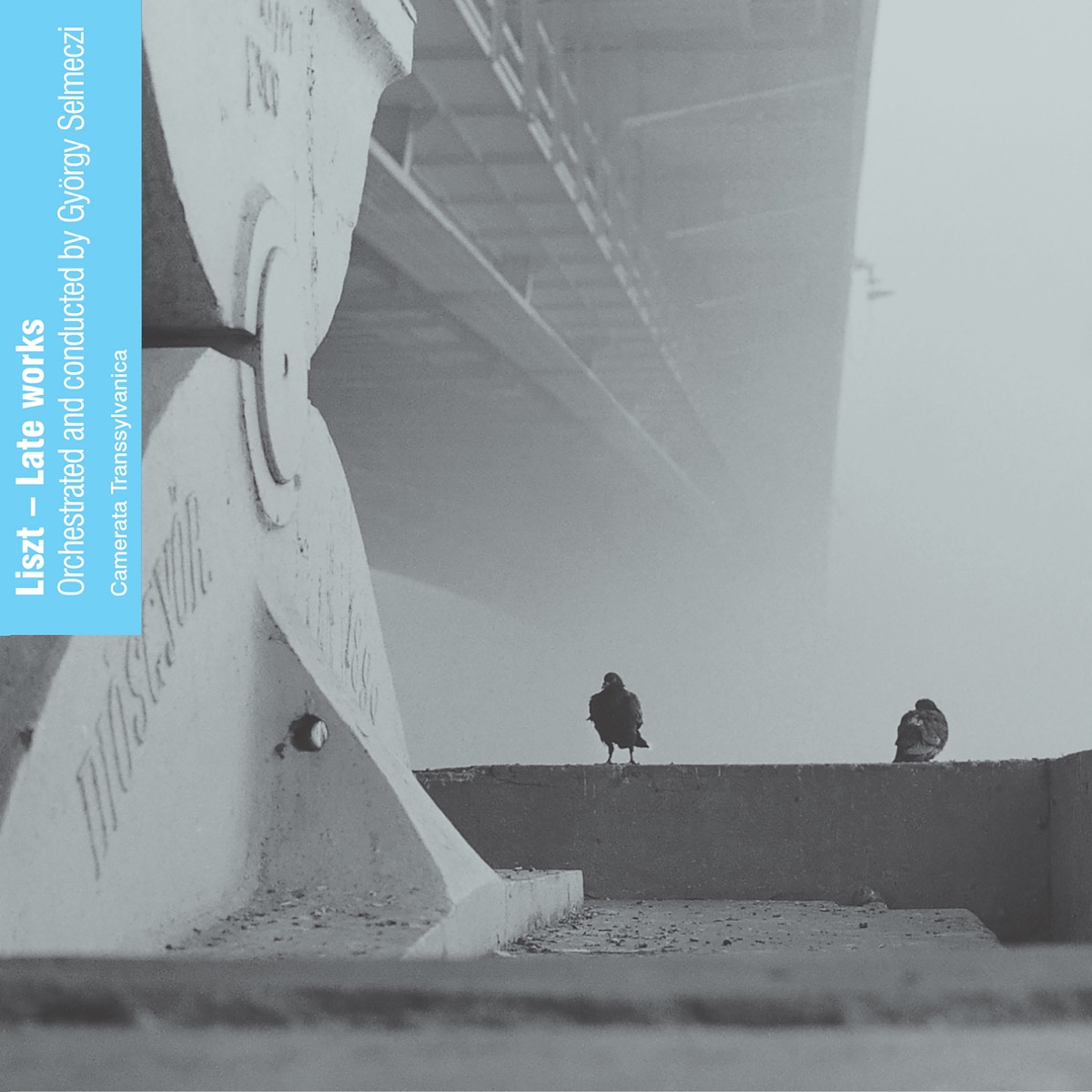 Liszt - Late Works by György Selmeczi & Camerata Transsylvanica album cover