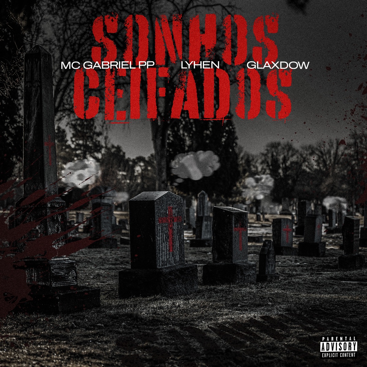 Sonhos Ceifados (feat. AJBEATMAKER & Will no Beat) - Single by Glaxdow, MC Gabriel PP & Lyhen Mc album cover