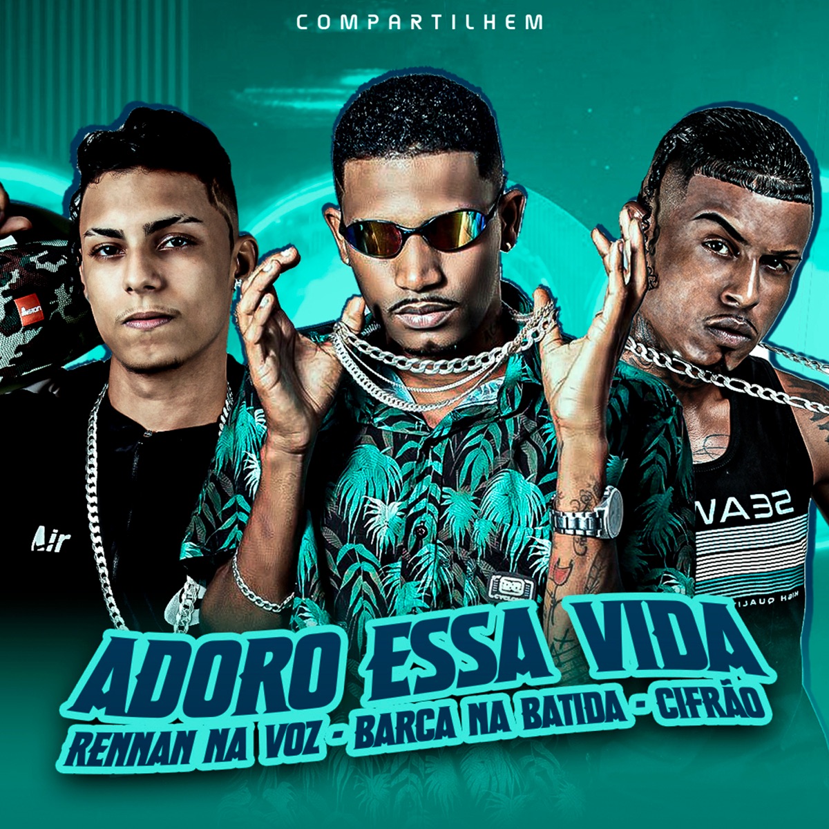 Adoro Essa Vida - Single by Eo Cifrão, Barca Na Batida & Rennan Na Voz album cover