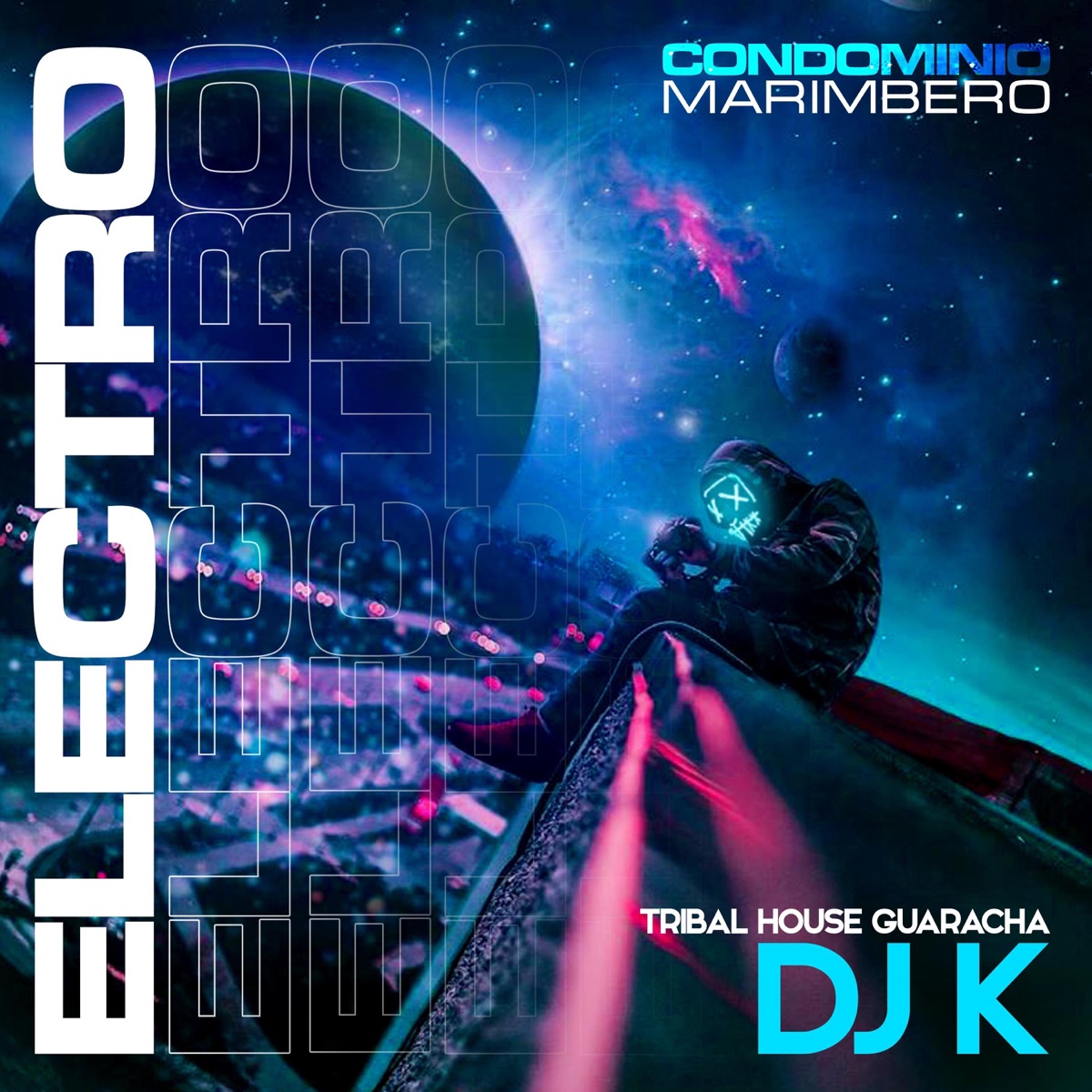 Electro (Condominio Marimbero) [Tribal House Guaracha] - Single by DJ K album cover