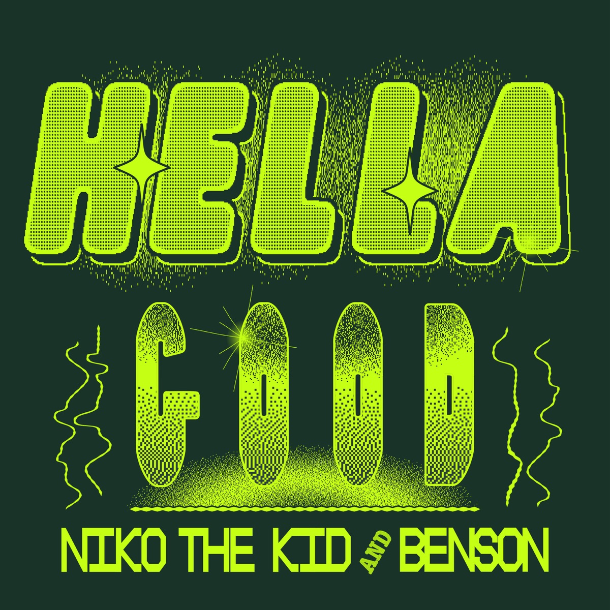 Hella Good - Single by Niko The Kid & Benson album cover