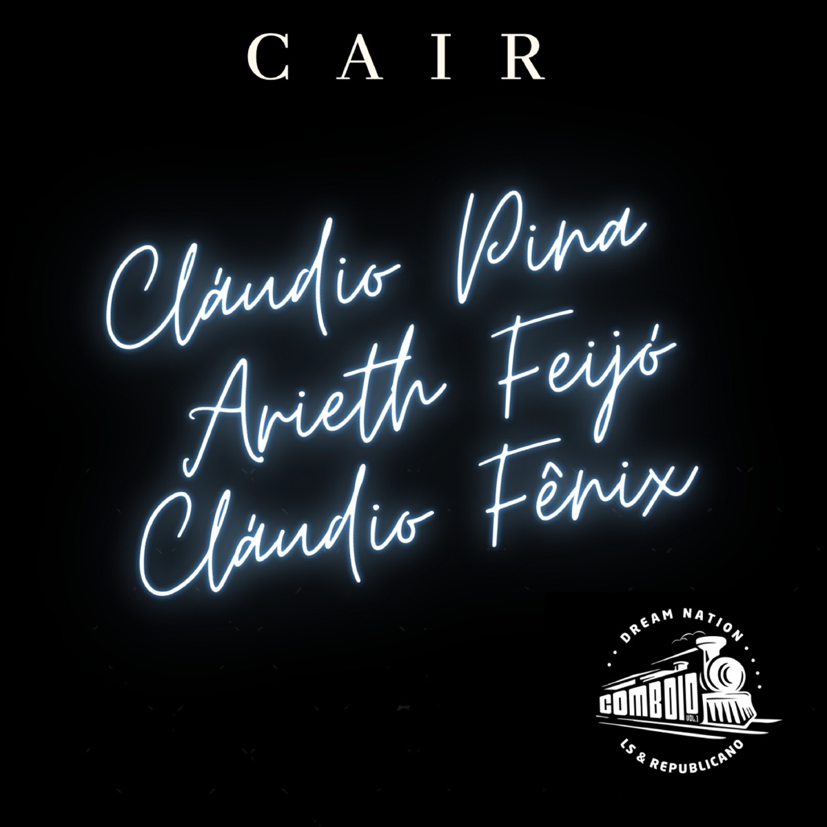 Cair (feat. Arieth Feijó & Claudio Fênix) - Single by Cláudio Pina album cover