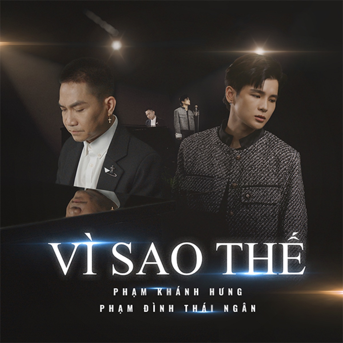 Vì Sao Thế - Single by Pham Khanh Hung & Phạm Đình Thái Ngân album cover