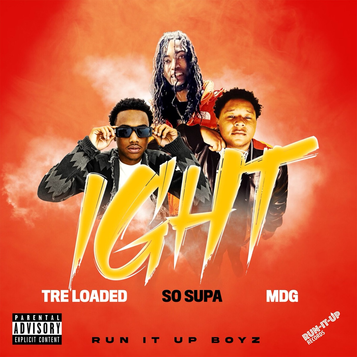 IGHT (feat. Run It Up Boyz) - Single by Tre Loaded, MDG & So Supa album cover