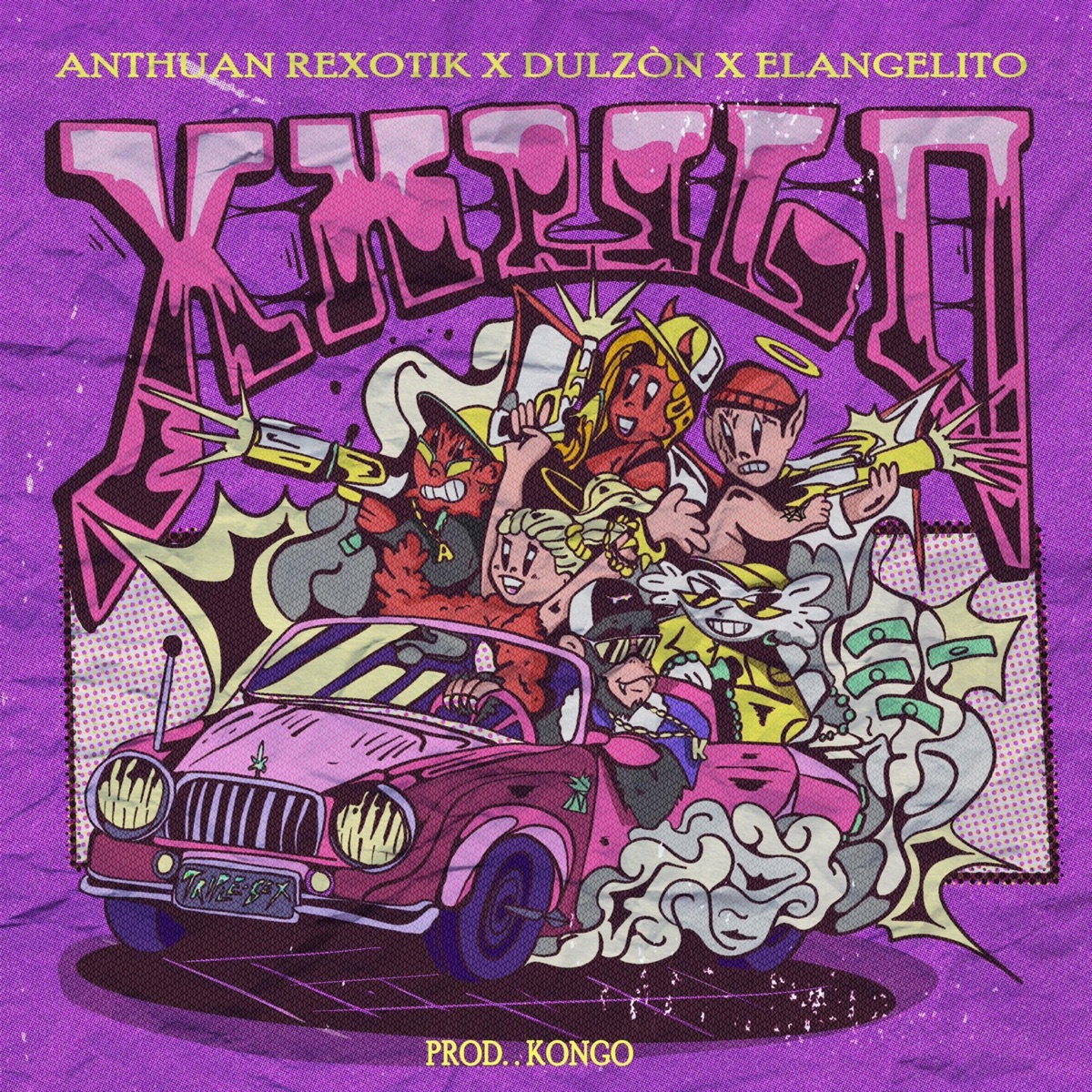 Xhulo (feat. Dulzón, Elangelito & KongoMx) - Single by Anthuan Rexotik album cover