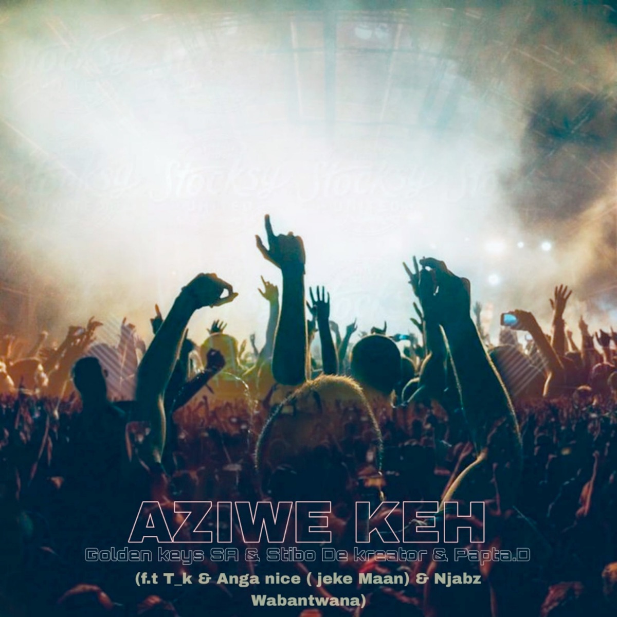Aziwe Keh (feat. T.K, Anga Nice (Jeke maan) & Njabz wabantwana) - Single by Golden Keys SA, Stibo de kreator & Papta.D album cover