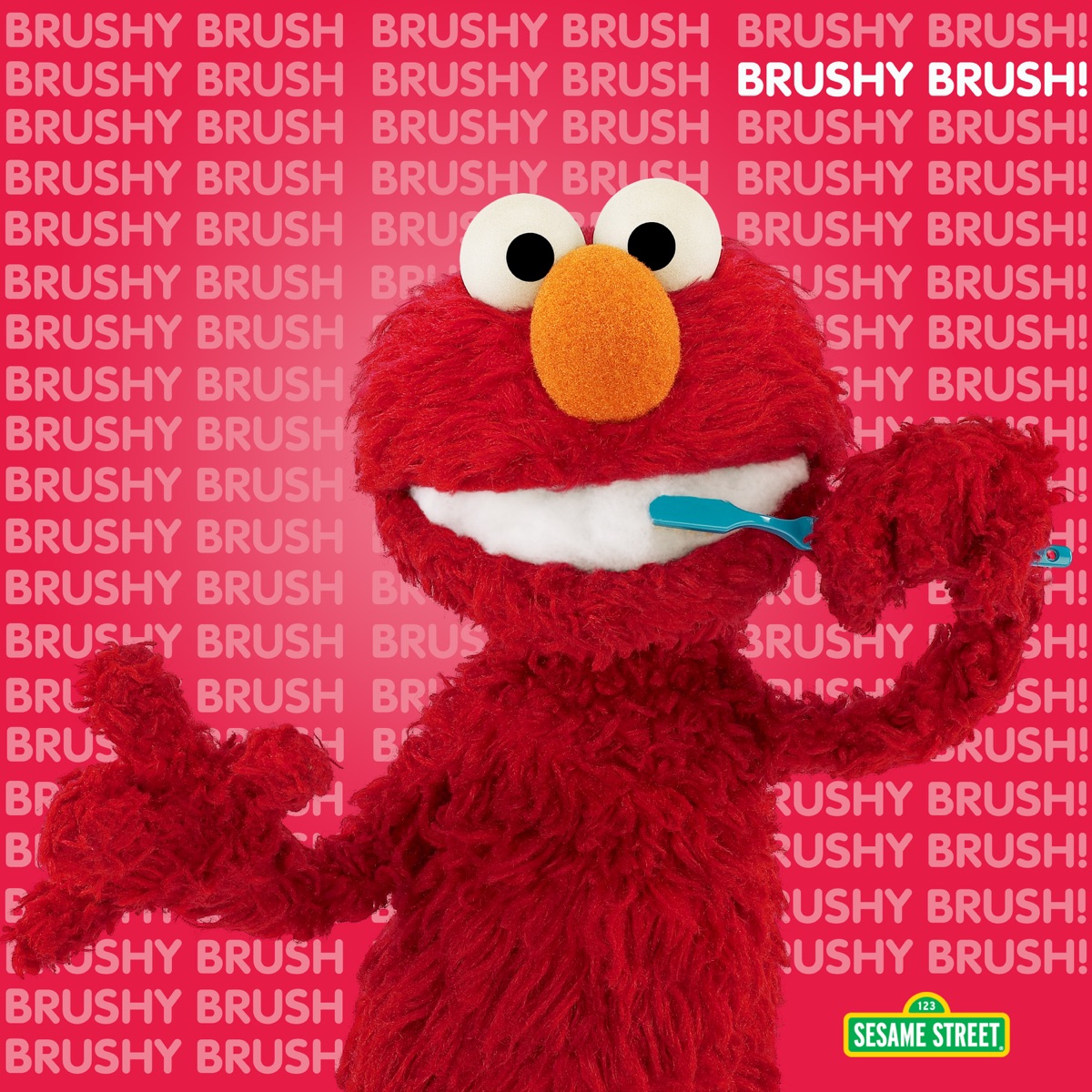 Brushy Brush! - Single by Sesame Street & Elmo album cover