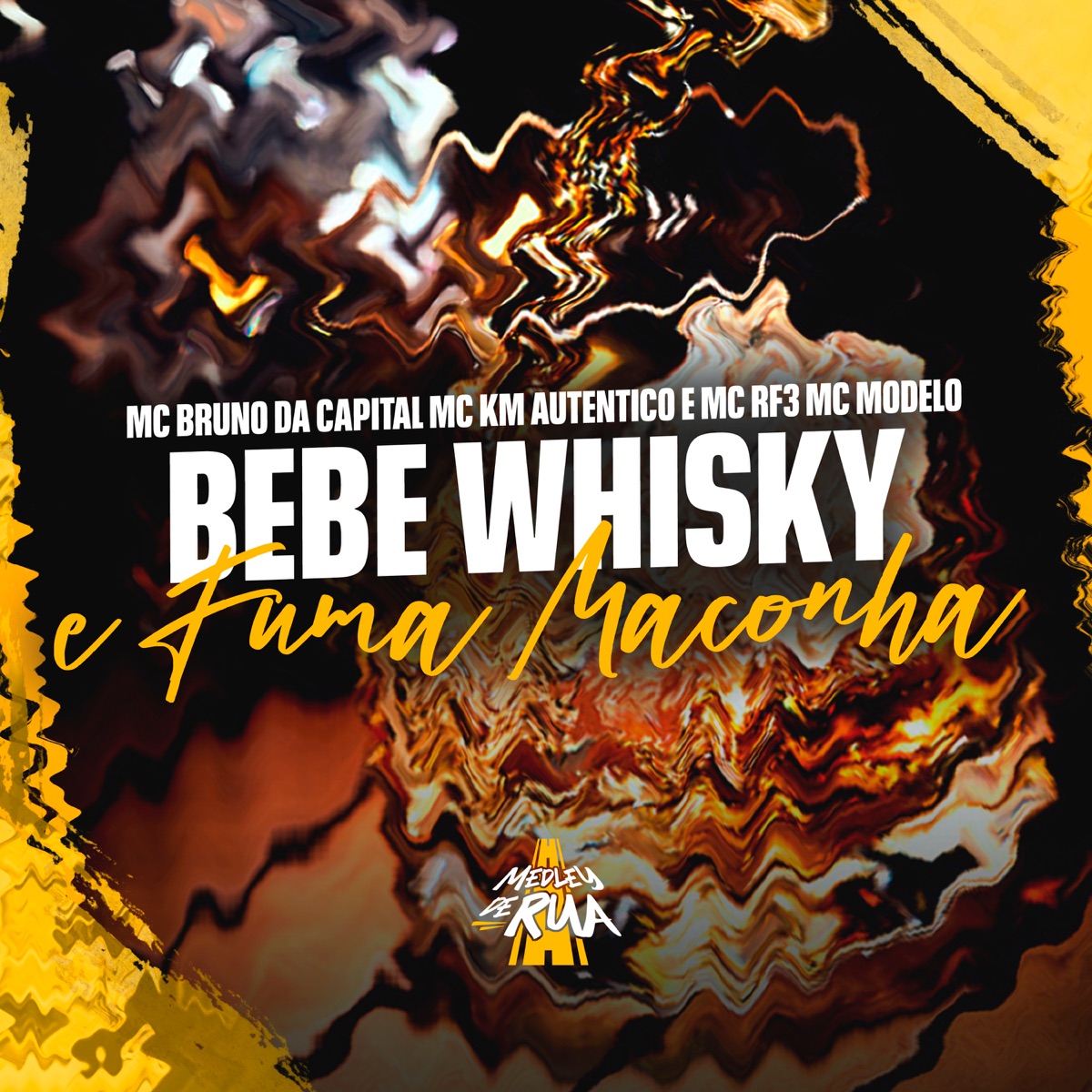 Bebe Whisky e Fuma Maconha - Single by MC Bruno da Capital, Km Autentico, MC RF3 & Mc Modelo album cover